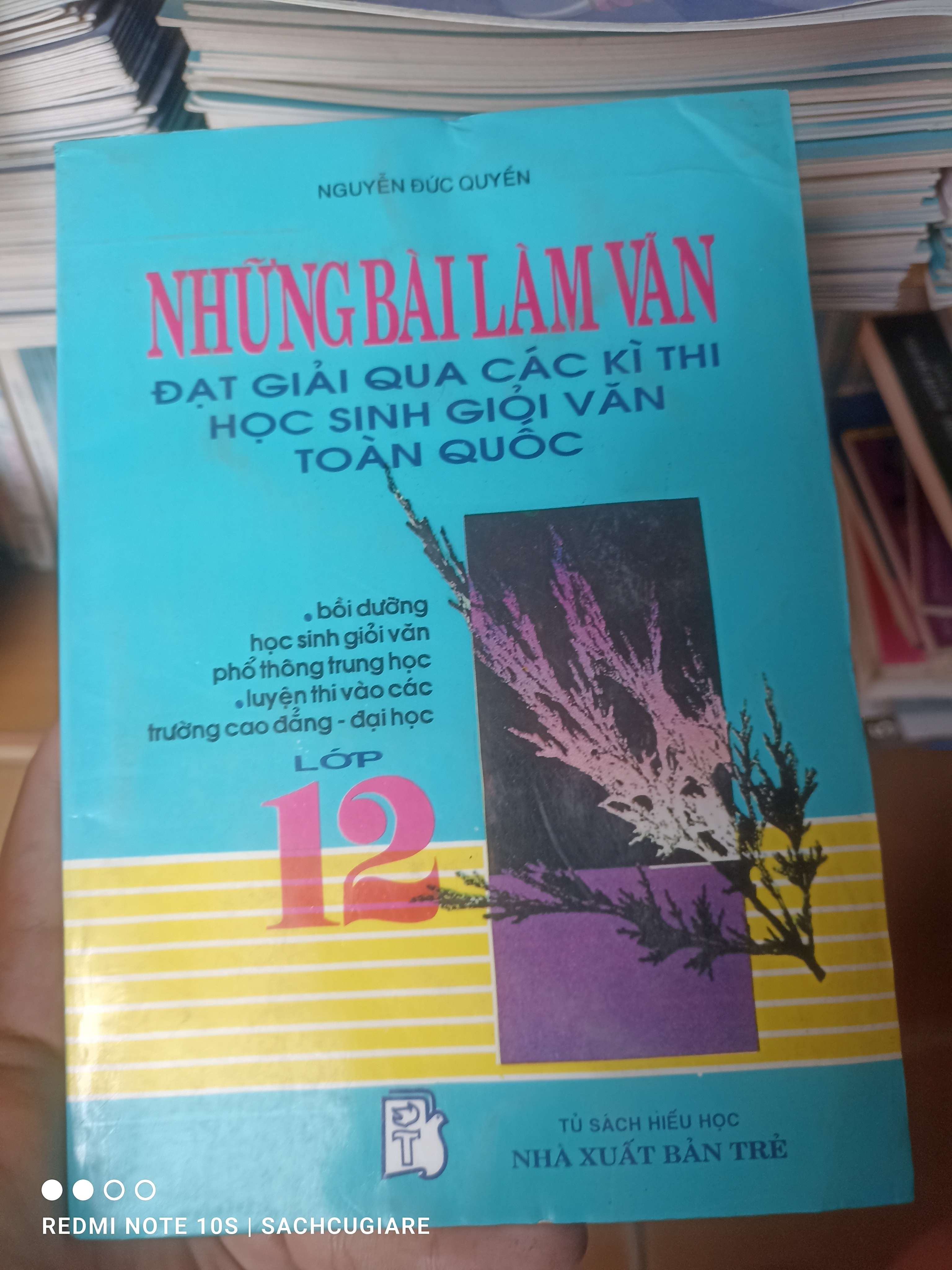 Những Bài Làm Văn Đạt Giải Qua Các Kì Thi Học Sinh Giỏi Văn Toàn Quốc (Lớp 12) - Nguyễn Đức Quyền 1996 VAVO-AK2T4
