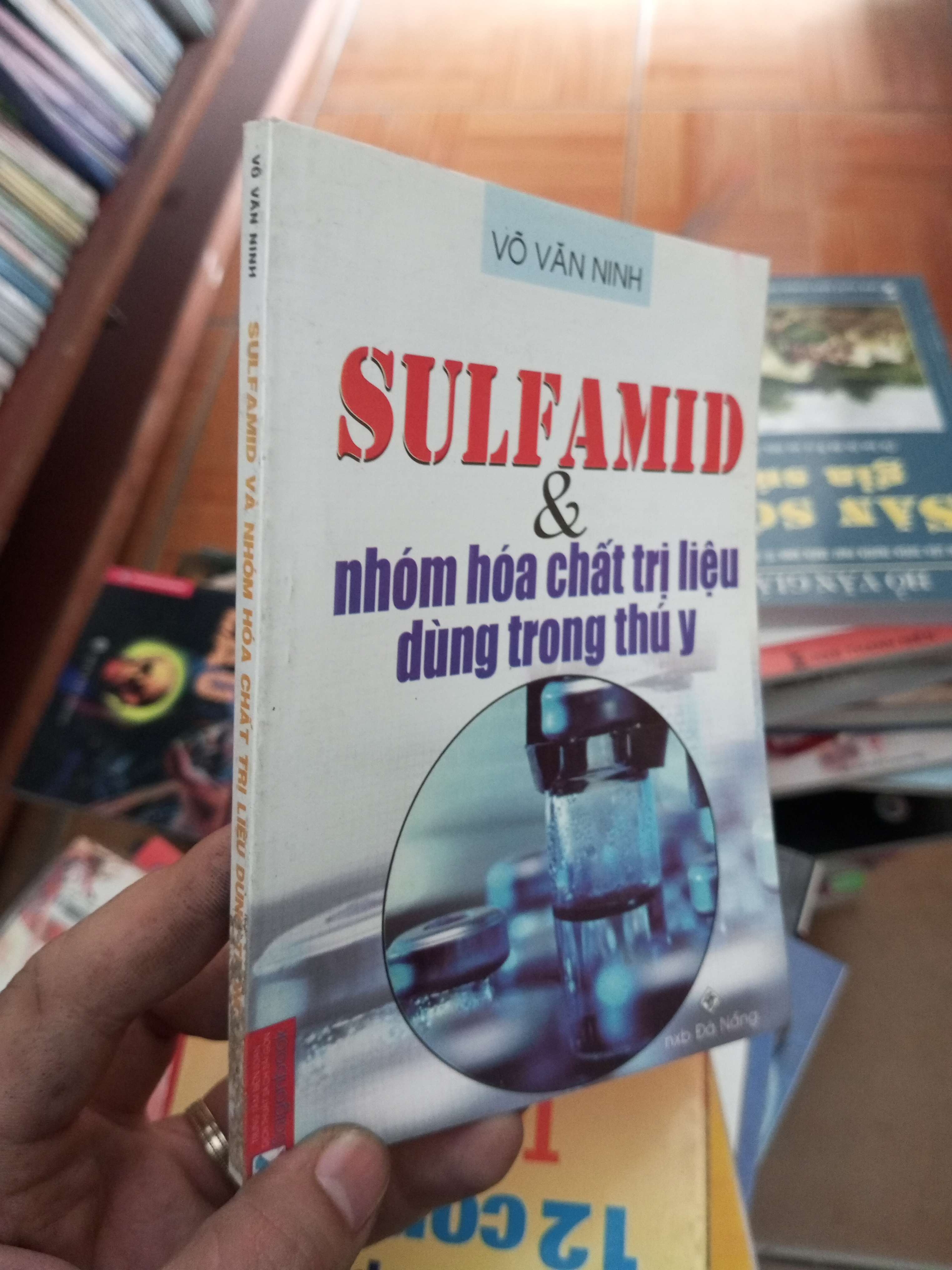 Sulfamid và nhóm hoá chất trị liệu dùng trong thú y - Văn Ninh 2007 VAVO-AK18
