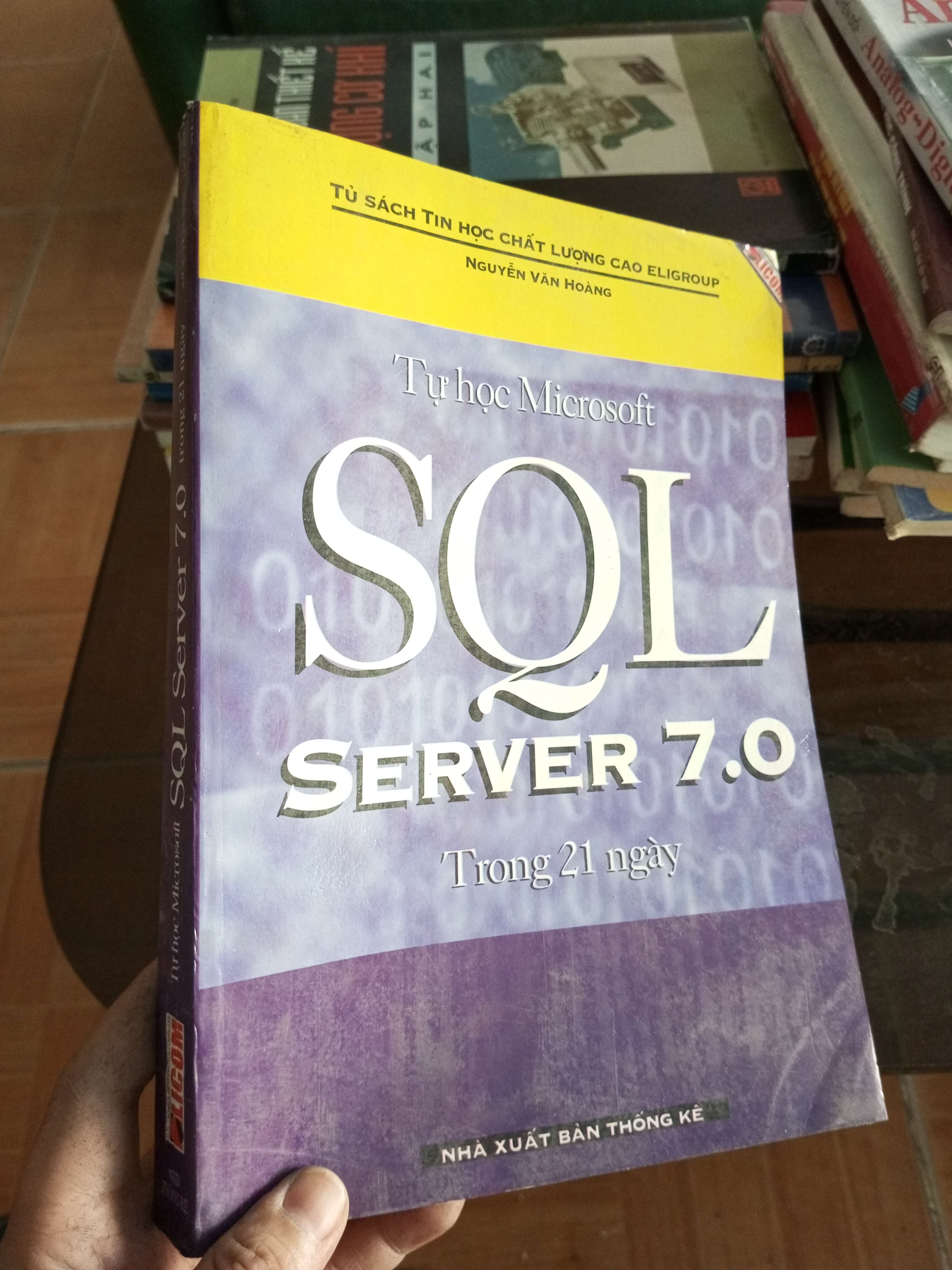 Tự học Microsoft SQL server 7.0 trong 21 ngày - Văn Hoàng 2003 VAVO-A2