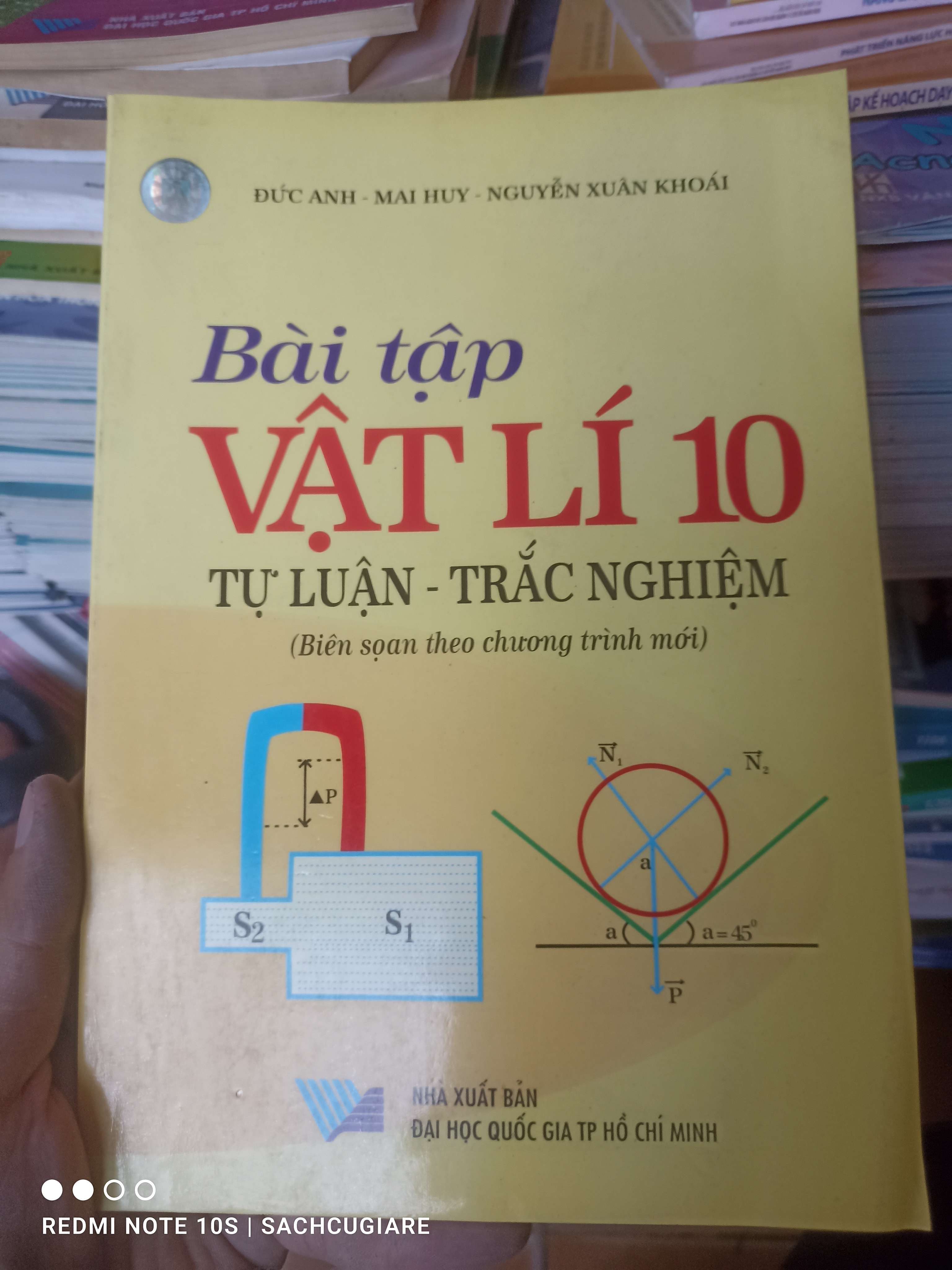 Bài Tập Vật Lí 10 (Tự Luận – Trắc Nghiệm) - Đức Anh, Mai Huy, Nguyễn Xuân Khoái 2006 VAVO-AK3ST1