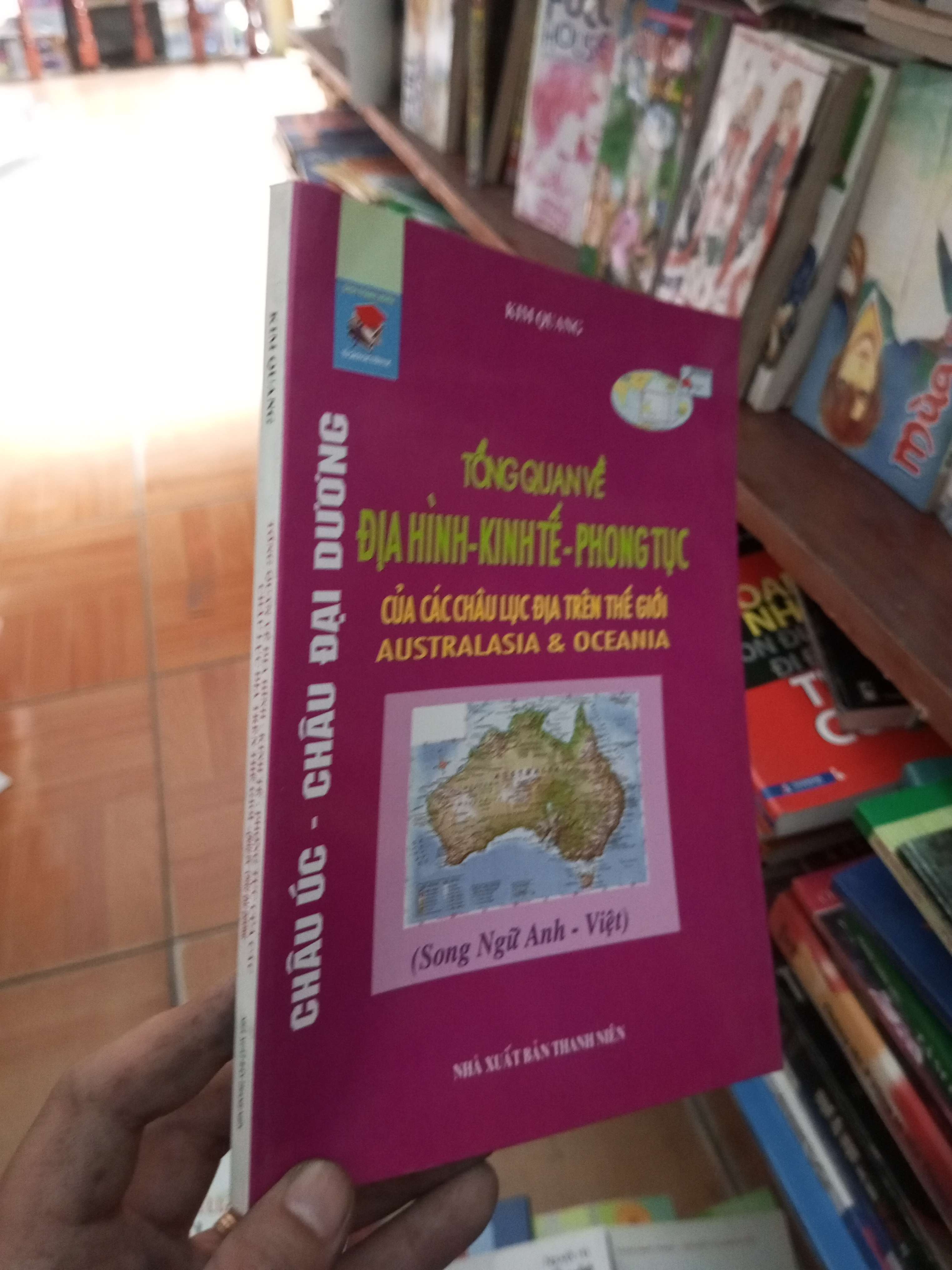 Tổng quan về địa hình kinh tế phong tục của các châu lục địa trên thế giới - Kim Quang 2005 VAVO-AK18