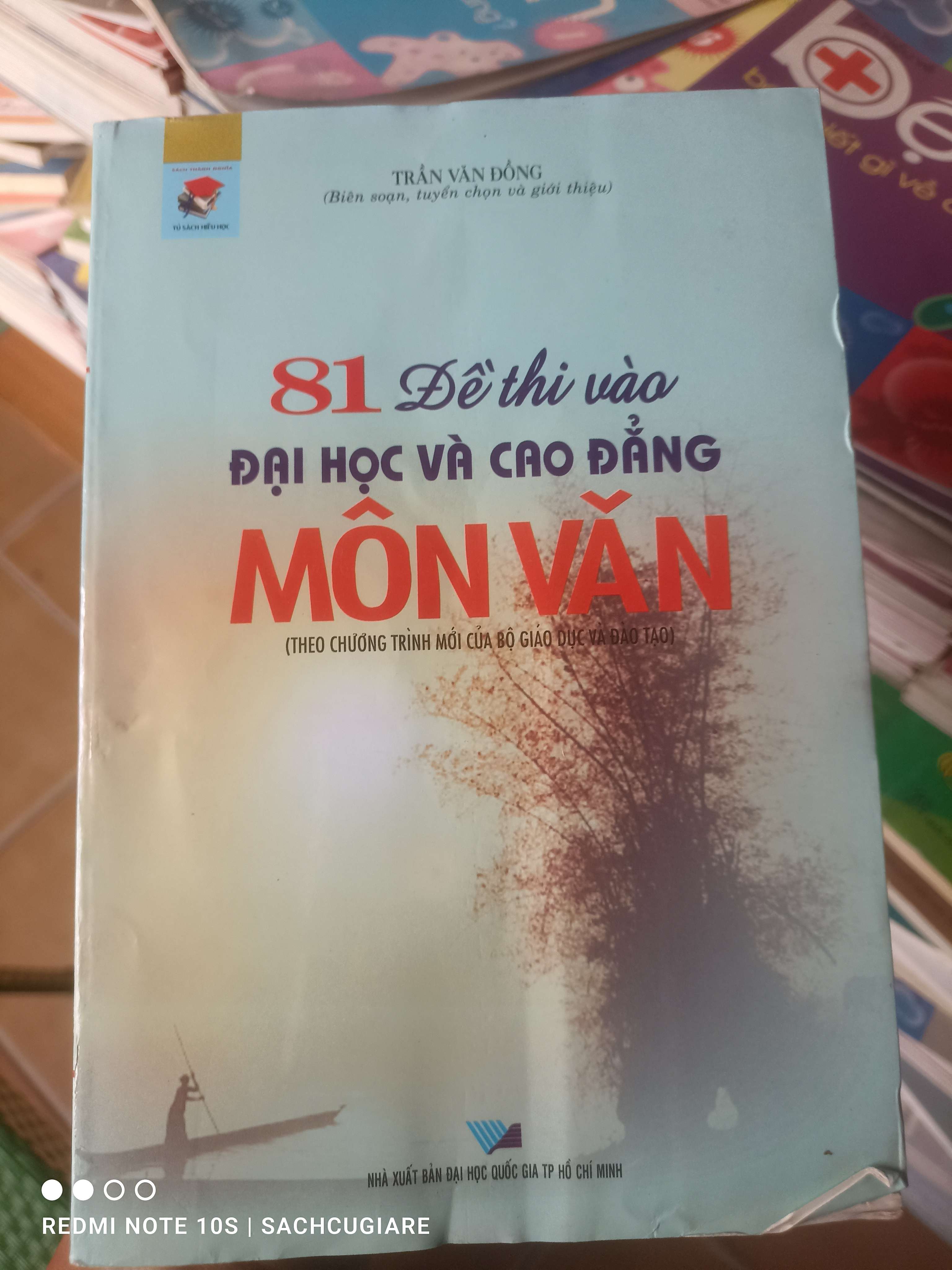 81 Đề Thi Vào Đại Học Và Cao Đẳng Môn Văn - Trần Văn Đồng 2006 VAVO-AK2ST1