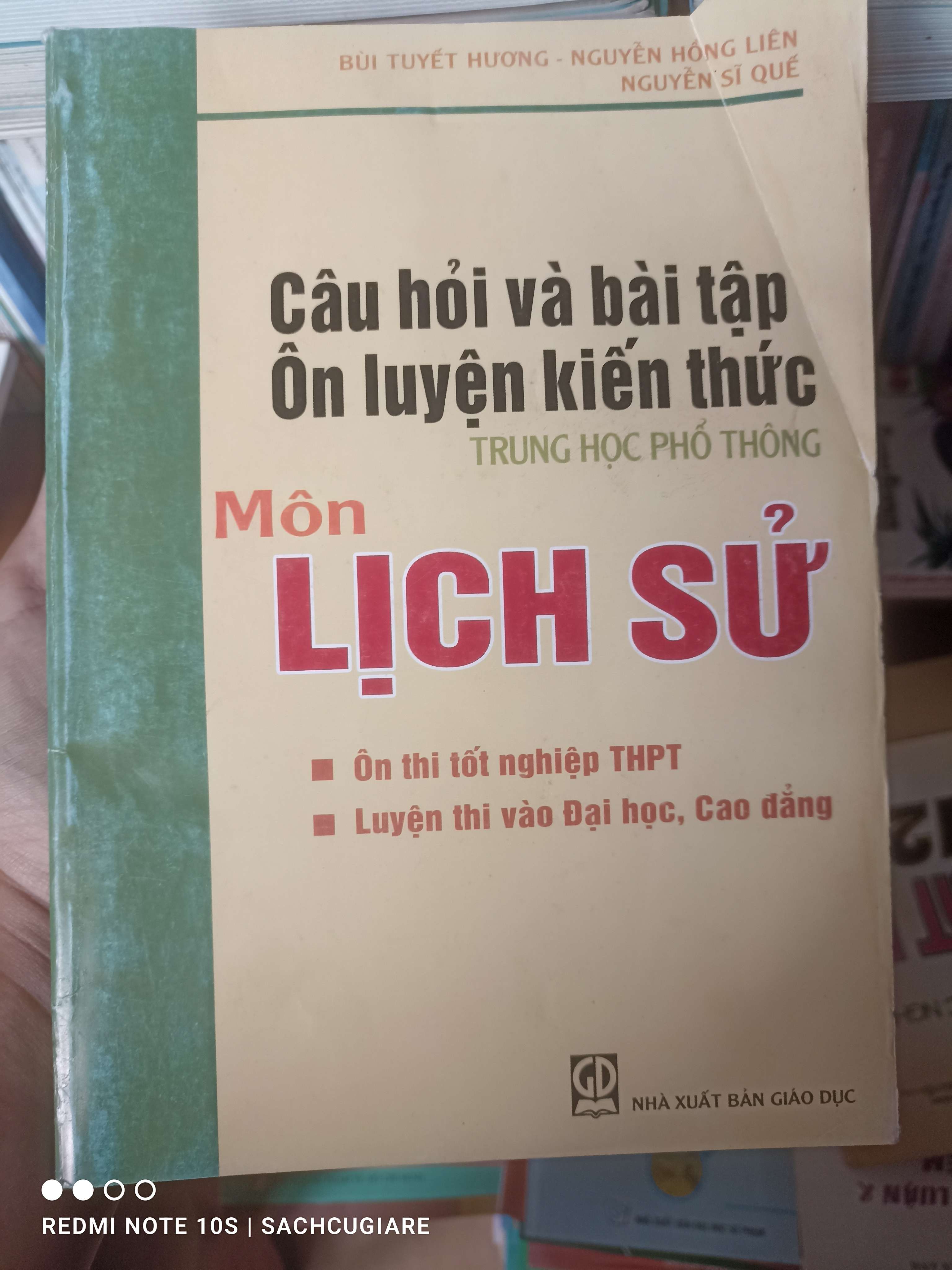 Câu Hỏi Và Bài Tập Ôn Luyện Kiến Thức Trung Học Phổ Thông Môn Lịch Sử - Bùi Tuyết Hương, Nguyễn Hồng Liên, Nguyễn Sĩ Quế 2009 VAVO-AK2T3