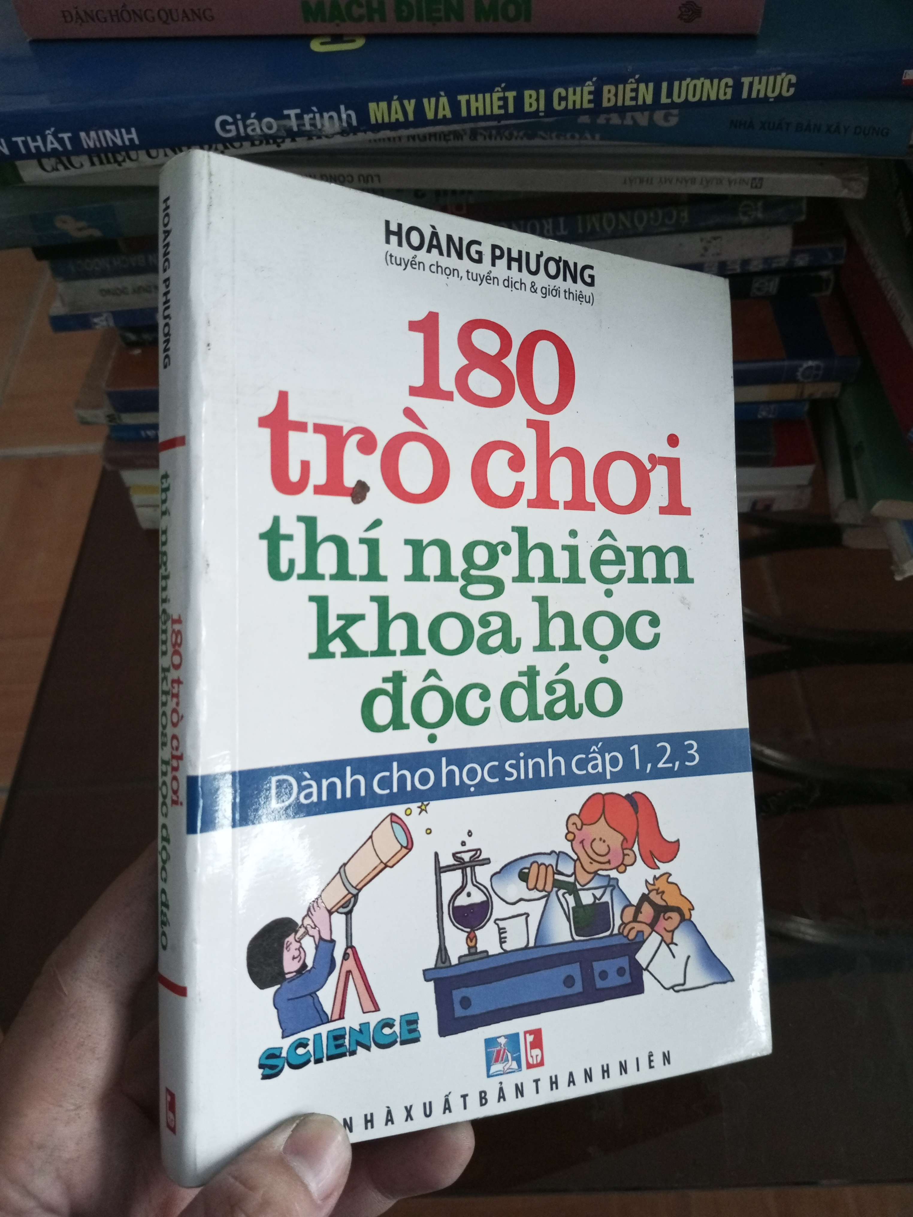 180 trò chơi thí nghiệm khoa học độc đáo - Hoàng Phương 2001 VAVO-A2