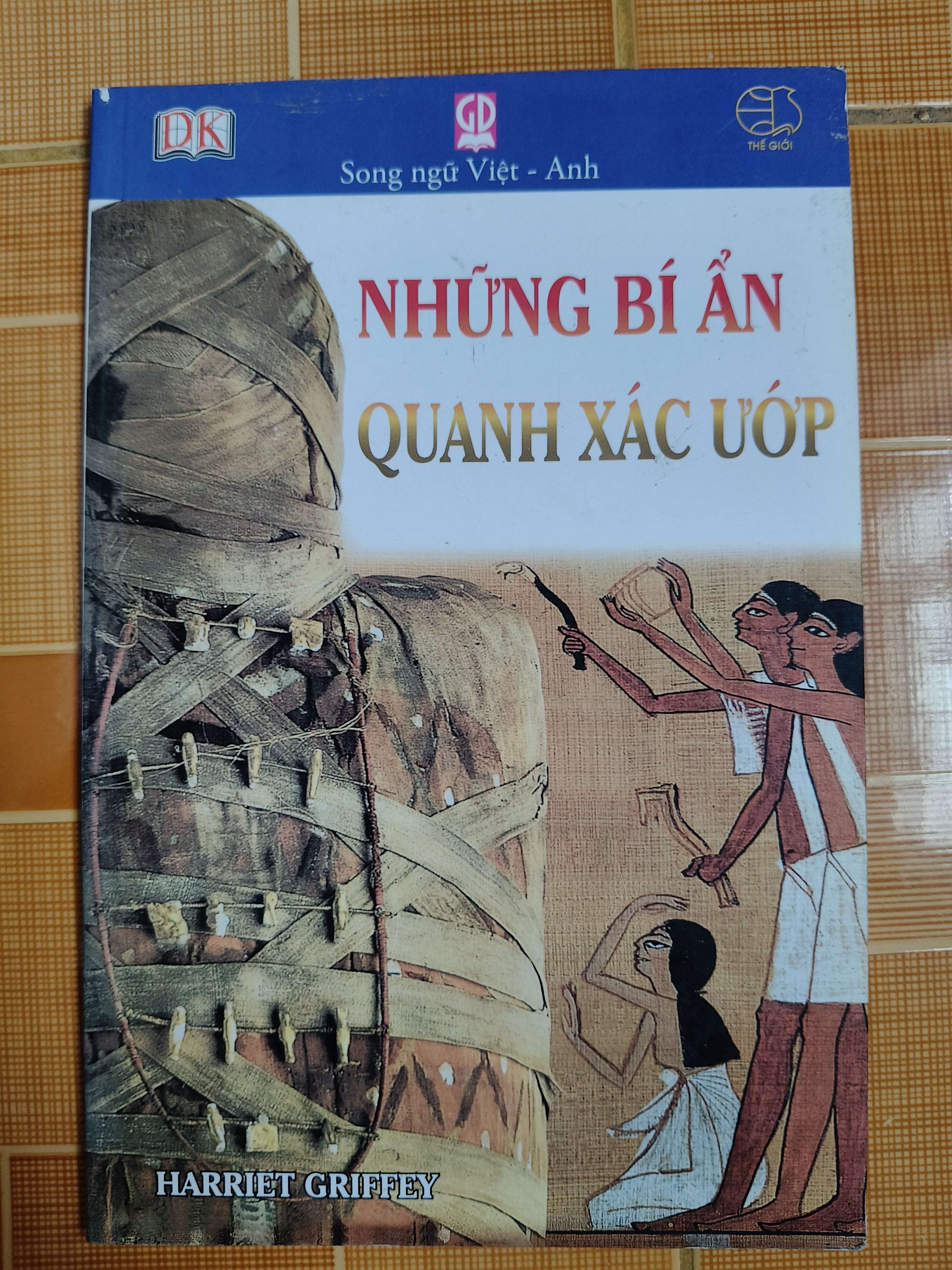 Những bí ẩn quanh xác ướp - 2006 - 48 trang Sách kiến thức tổng hợp ANTQ