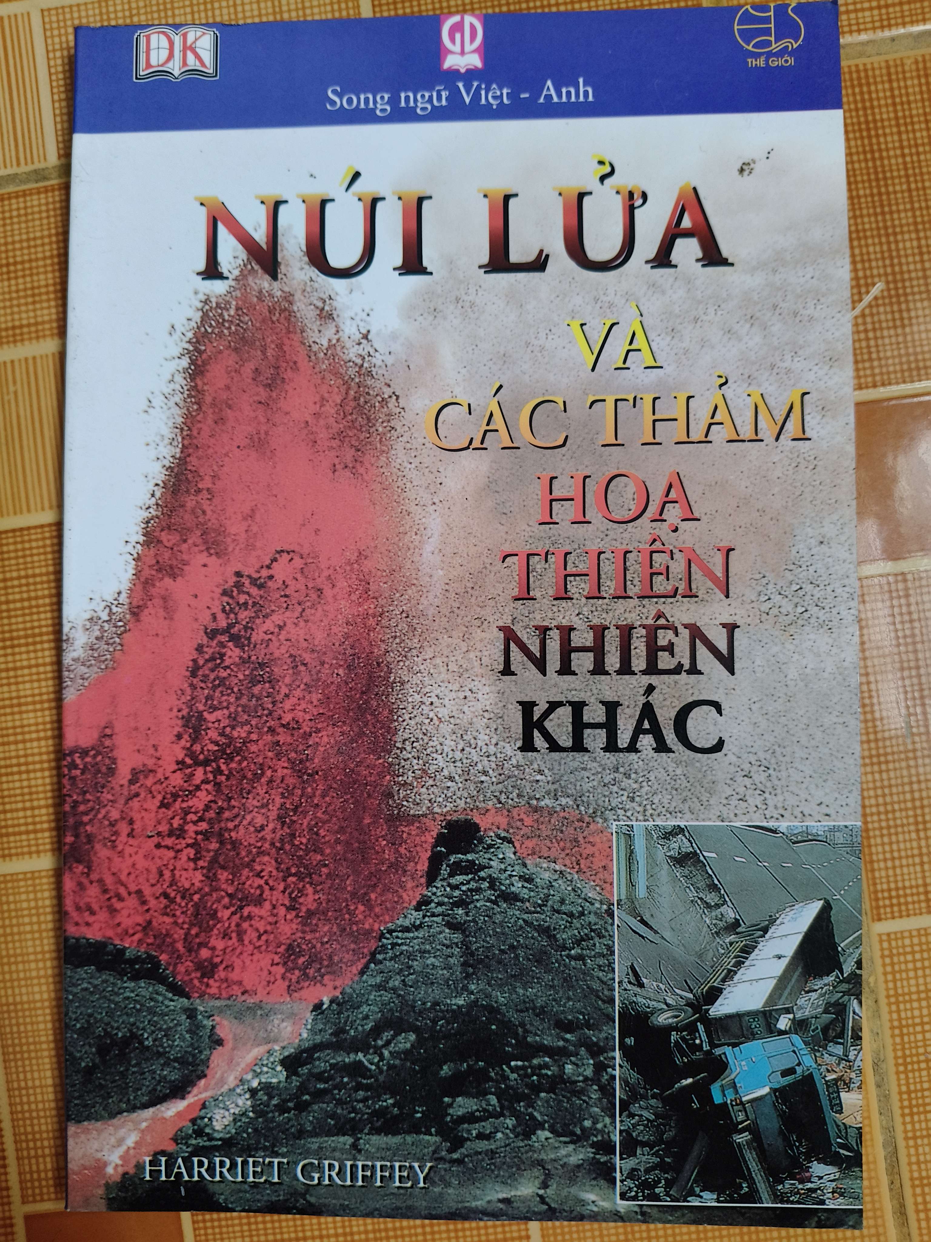 Núi lửa và các thảm họa thiên khác - 2007 - 48 trang Sách kiến thức tổng hợp ANTQ