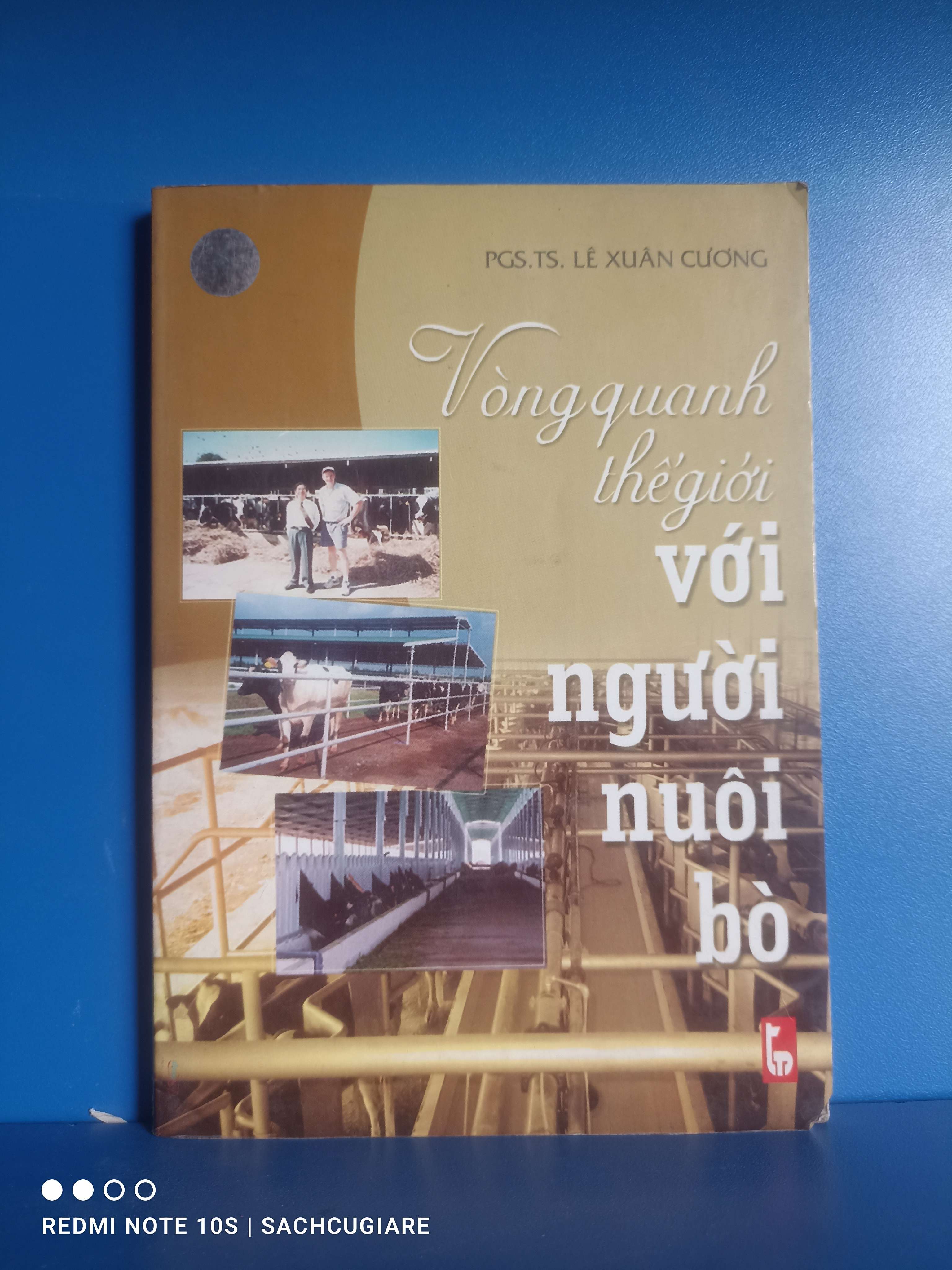 Vòng quanh thế giới với người nuôi bò - Lê Xuân Cương VAVO-K2SD2-18 -