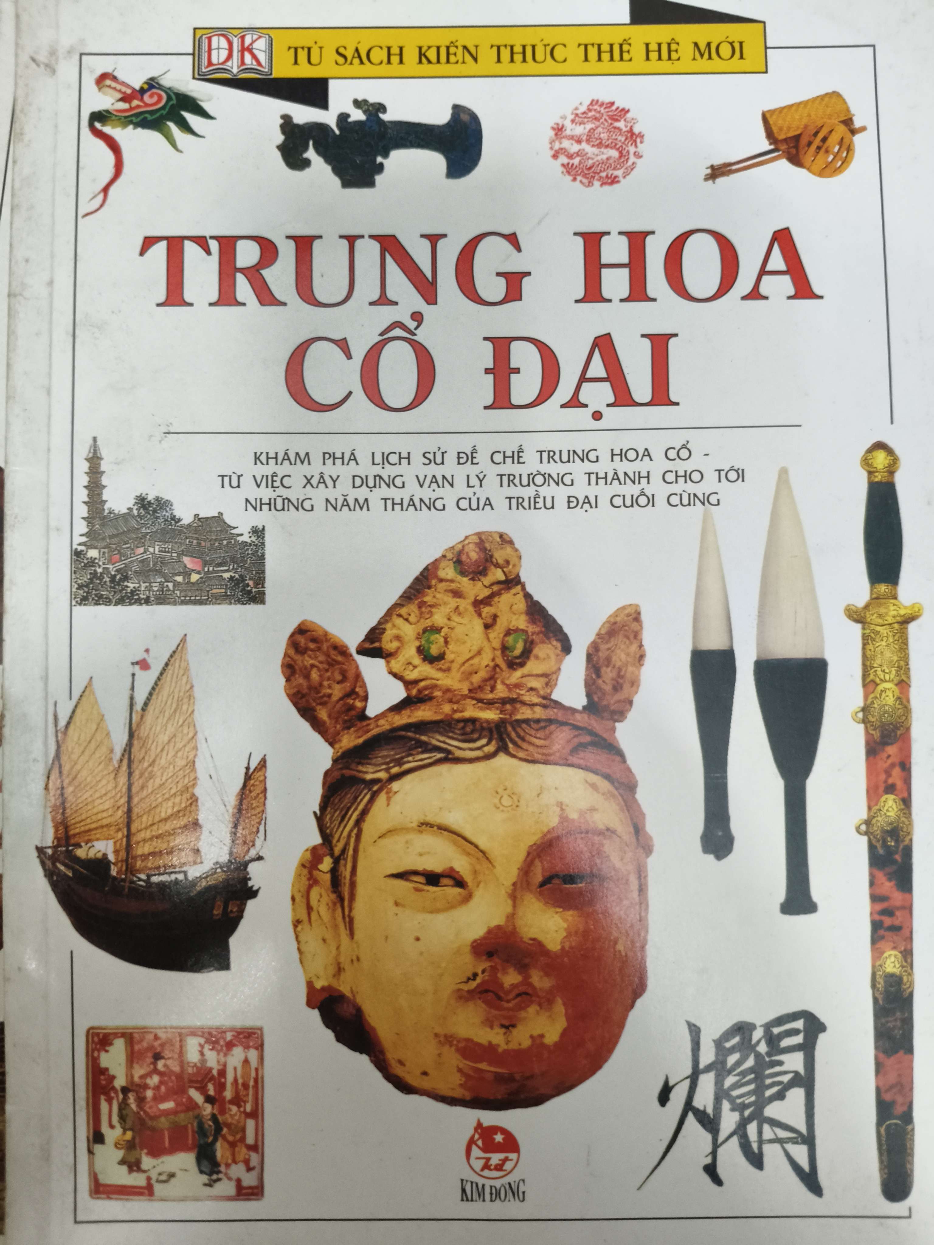 Trung Hoa cổ đại - 2007 - 80 trang - THCD Sách kiến thức tổng hợp ANTQ