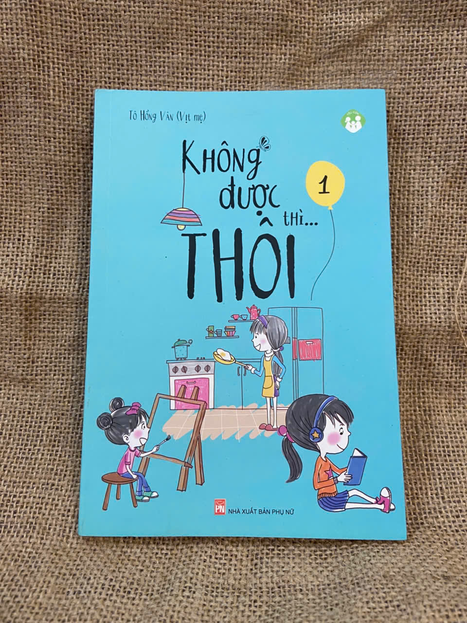 Không được thì... THÔI - Tô Hồng Vân 2018 mới 90% có chữ ký của chủ sở hữu cũ Kỹ năng sống NSX1004