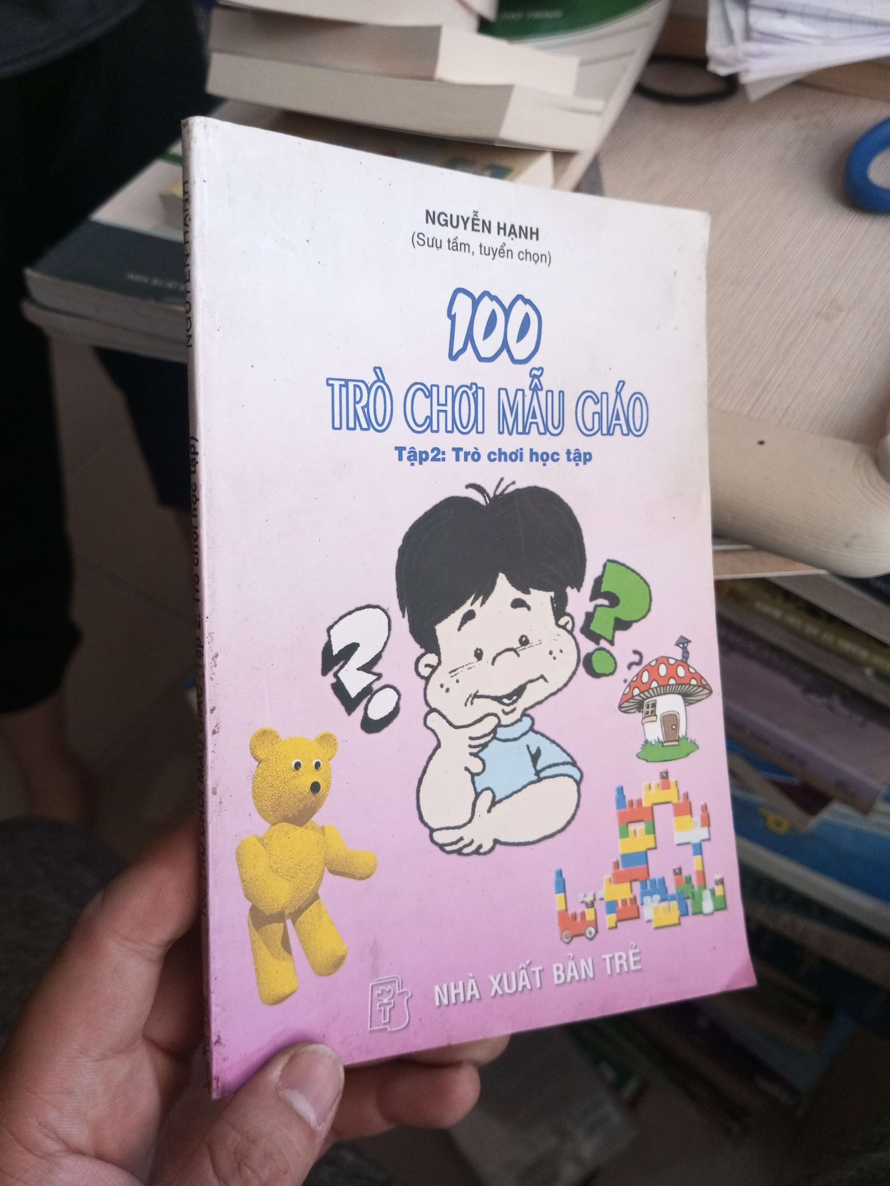 100 Trò Chơi Mẫu Giáo (Tập 2: Trò Chơi Học Tập) - Nguyễn Hạnh 2005 mới 80% ố Kiến thức - kỹ năng cho con HCM1004 (NSX)