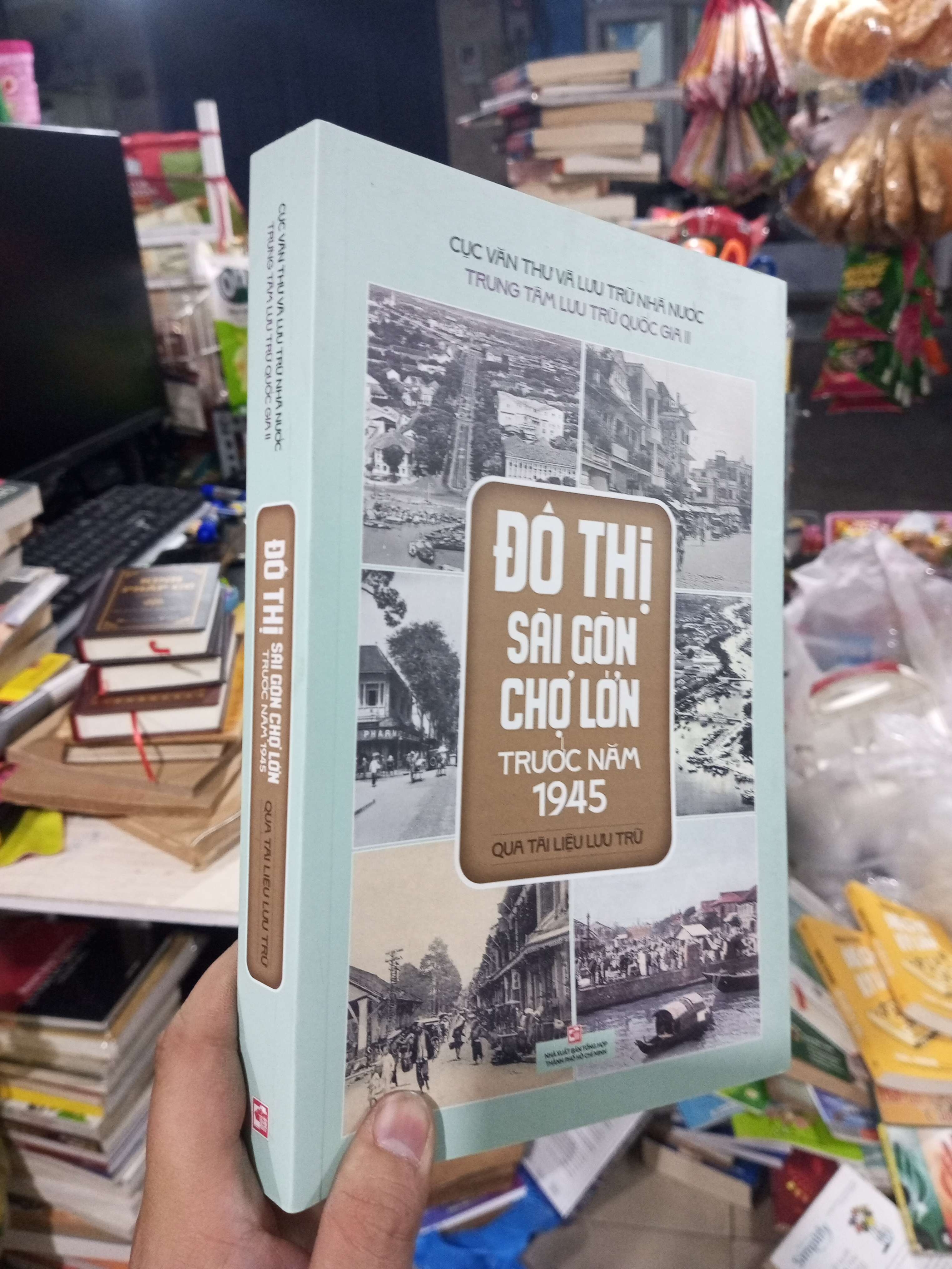 Đô Thị Sài Gòn Chợ Lớn Trước Năm 1945 - Trung tâm Lưu trữ Quốc gia II 2023 mới 90% Lịch sử Việt Nam HCM1004 (NSX)