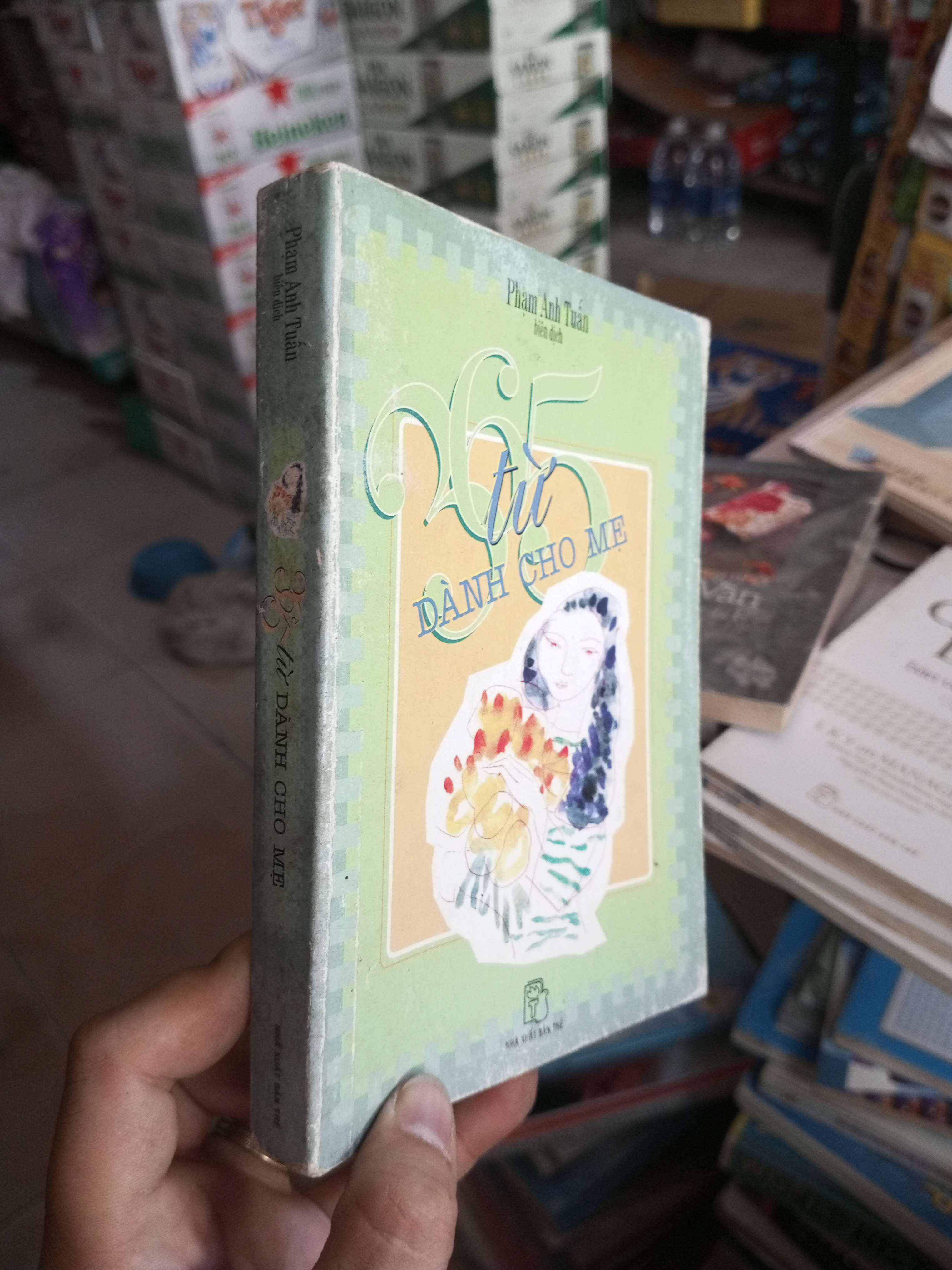 365 Từ Dành Cho Mẹ - Phạm Anh Tuấn 2004 mới 80% ố Văn học Việt Nam HCM1004 (NSX)