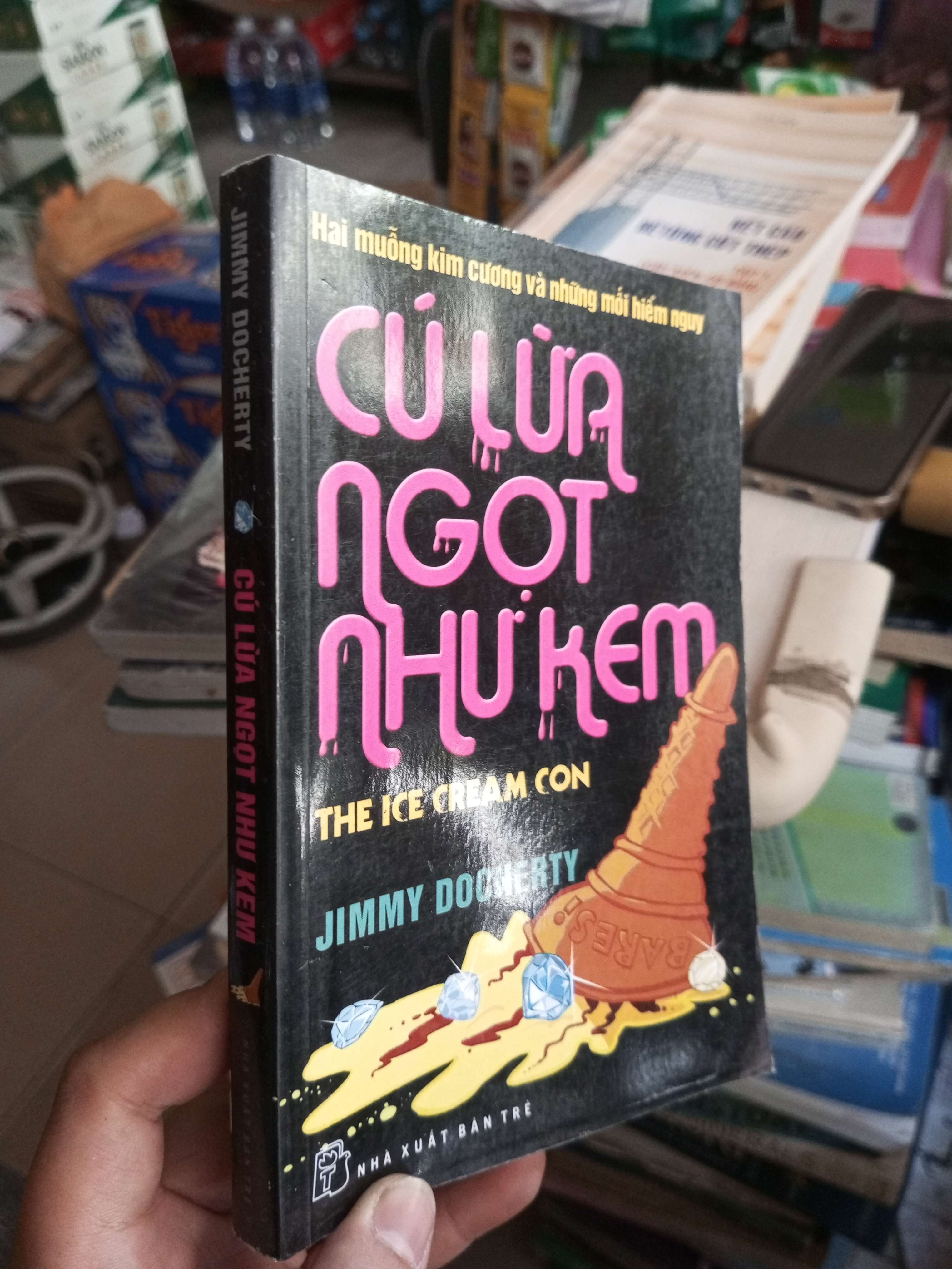 Cú Lừa Ngọt Như Kem - Jimmy Docherty 2007 mới 80% ố Văn học nước ngoài HCM1004 (NSX)