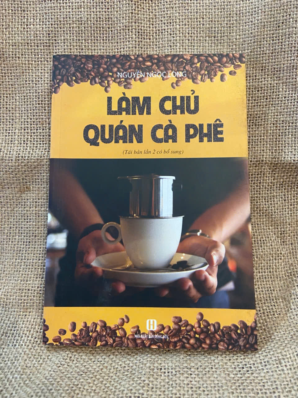 Làm chủ quán cà phê - Nguyễn Ngọc Long 2016 mới 90% có chữ ký của chủ sở hữu cũ Kinh doanh - Marketing NSX1004
