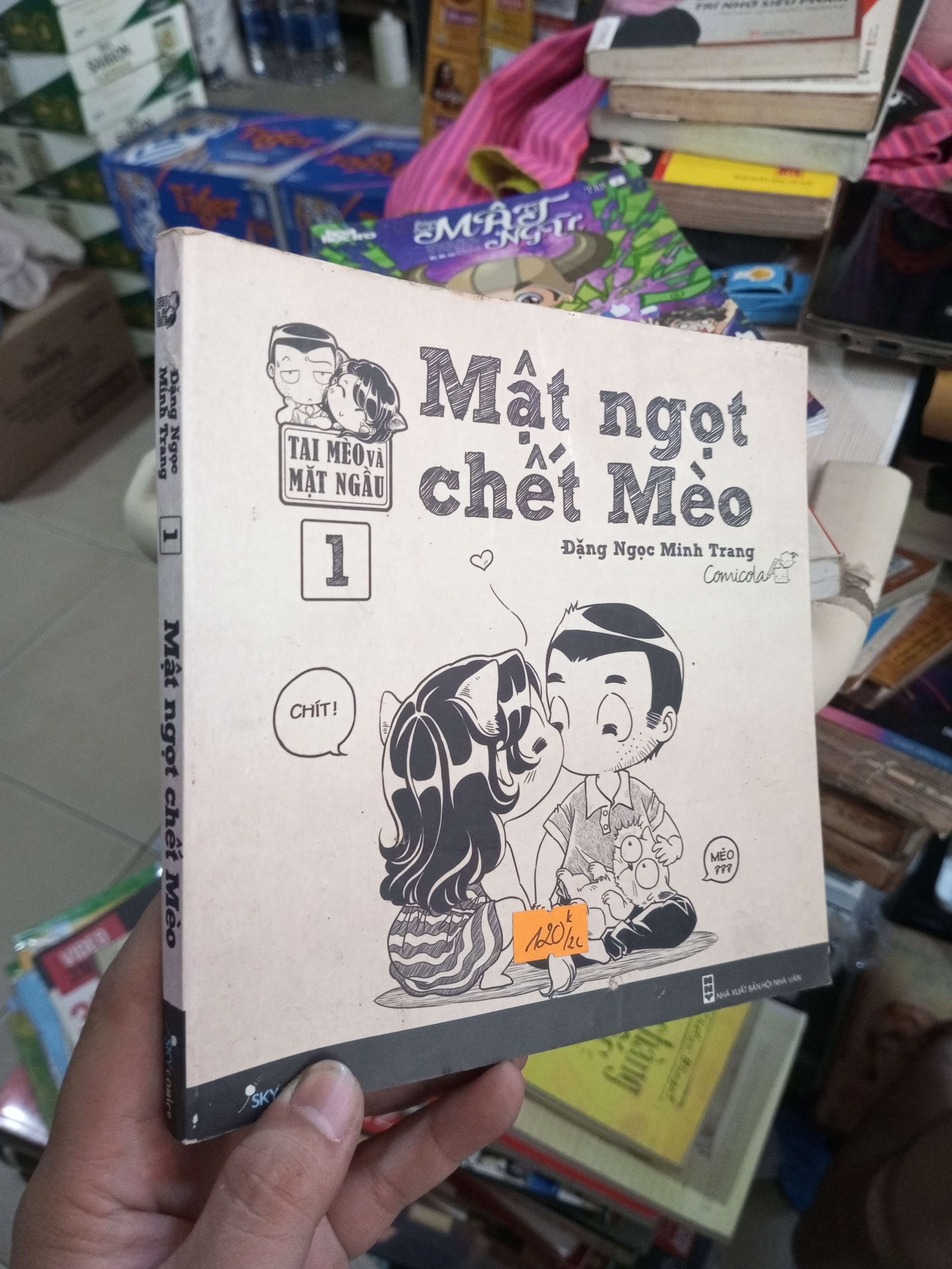 Mật Ngọt Chết Mèo (Tập 1) - Đặng Ngọc Minh Trang 2015 mới 80% ố Sách văn học HCM1004 (NSX)