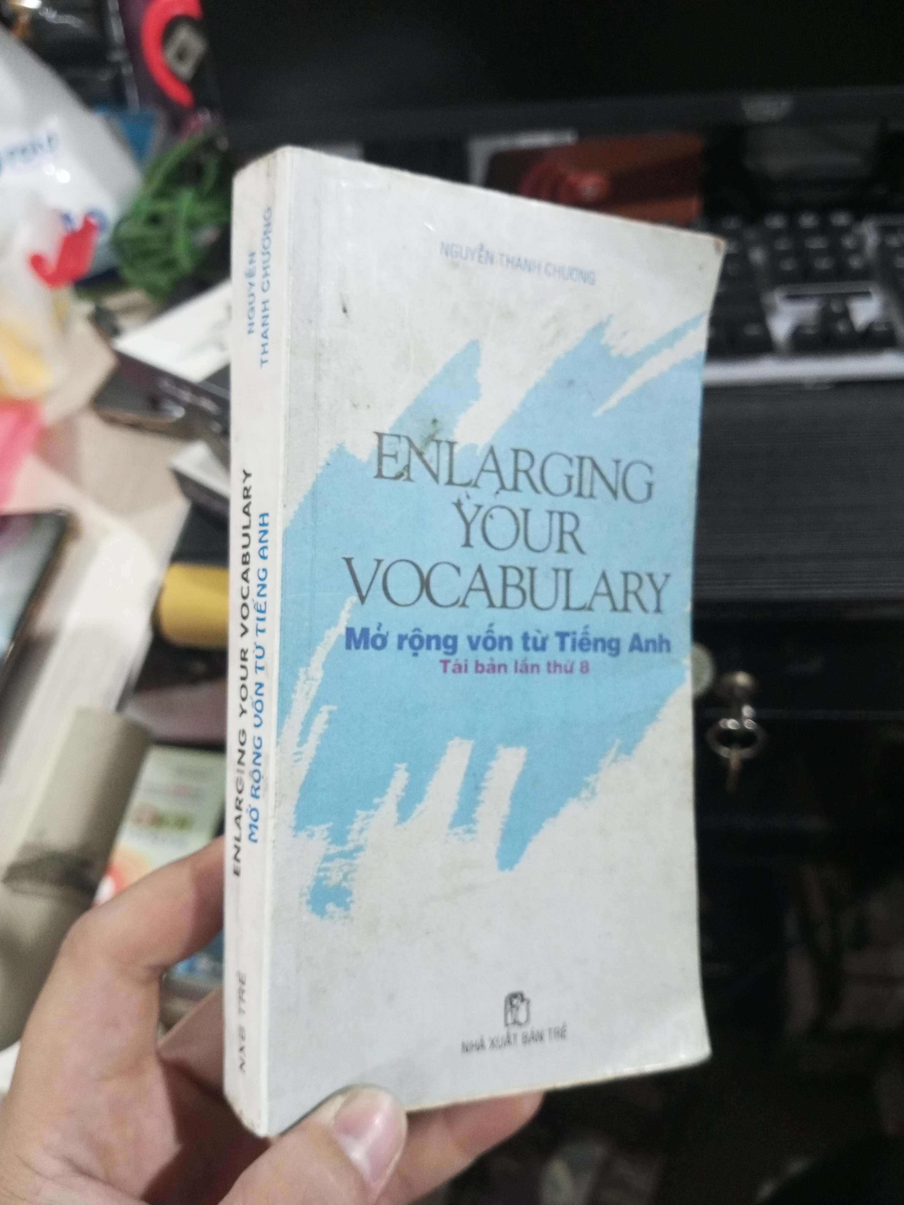Enlarging Your Vocabulary Mở Rộng Vốn Từ Tiếng Anh - Nguyễn Thanh Chương 2007 mới 80% ố Sách tự học tiếng Anh HCM1004 (NSX)