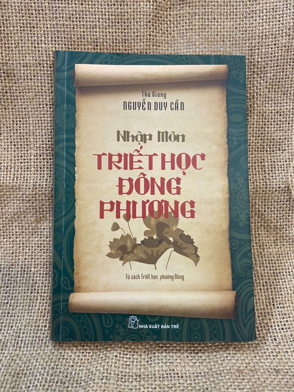 Nhập môn Triết học Đông Phương - Nguyễn Duy Cần 2013 mới 80% ố, có chữ ký và note của chủ cũ, không ảnh hưởng nội dung Triết học phương đông NSX1004