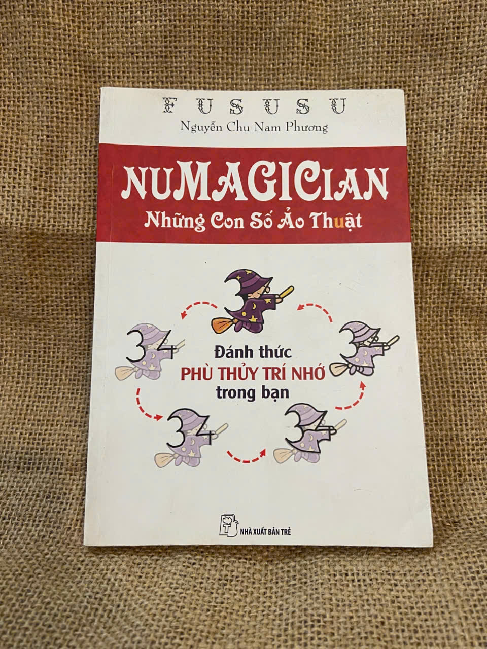 NuMagician những con số ảo thuật: Đánh thức Phù Thủy Trí Nhớ trong bạn - Fususu 2015 mới 90% ố vài trang Kỹ năng sống NSX1004