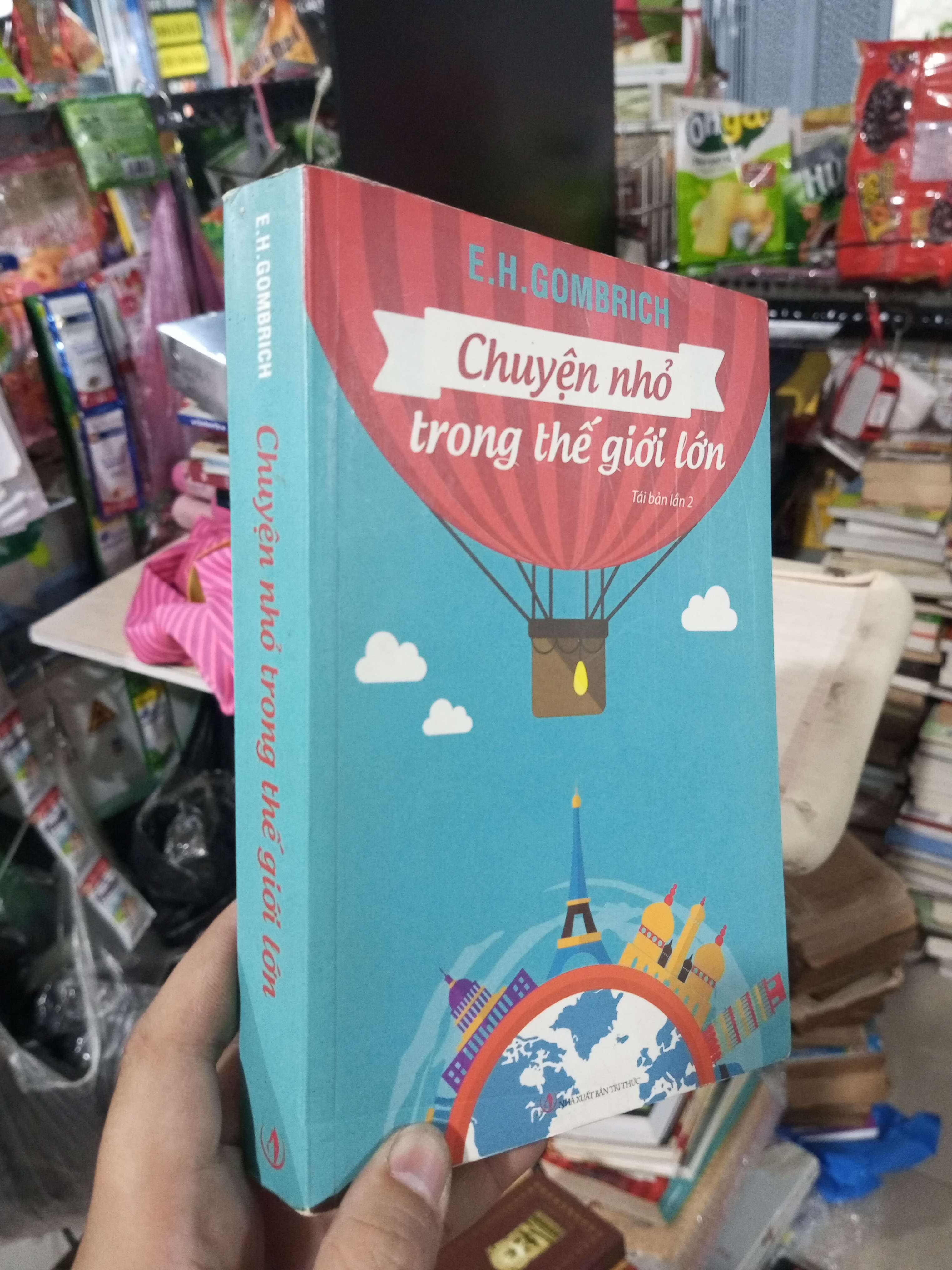 Chuyện Nhỏ Trong Thế Giới Lớn - E.H.Gombrich 2015 mới 80% ố Sách văn học HCM1004 (NSX)
