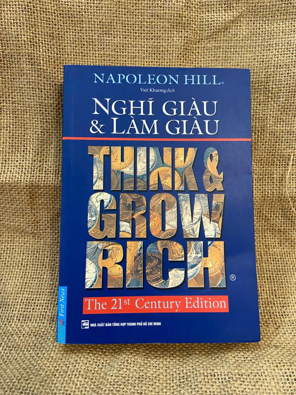 Nghĩ giàu & Làm giàu - Napoleon Hill 2018 mới 80% ố, có chữ ký của chủ sở hữu cũ Kỹ năng sống NSX1004