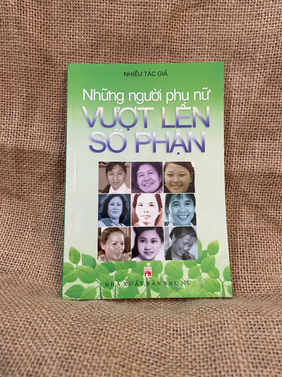 Những người phụ nữ vượt lên số phận 2009 mới 90% có chữ ký của chủ sở hữu cũ Sách văn học NSX1004