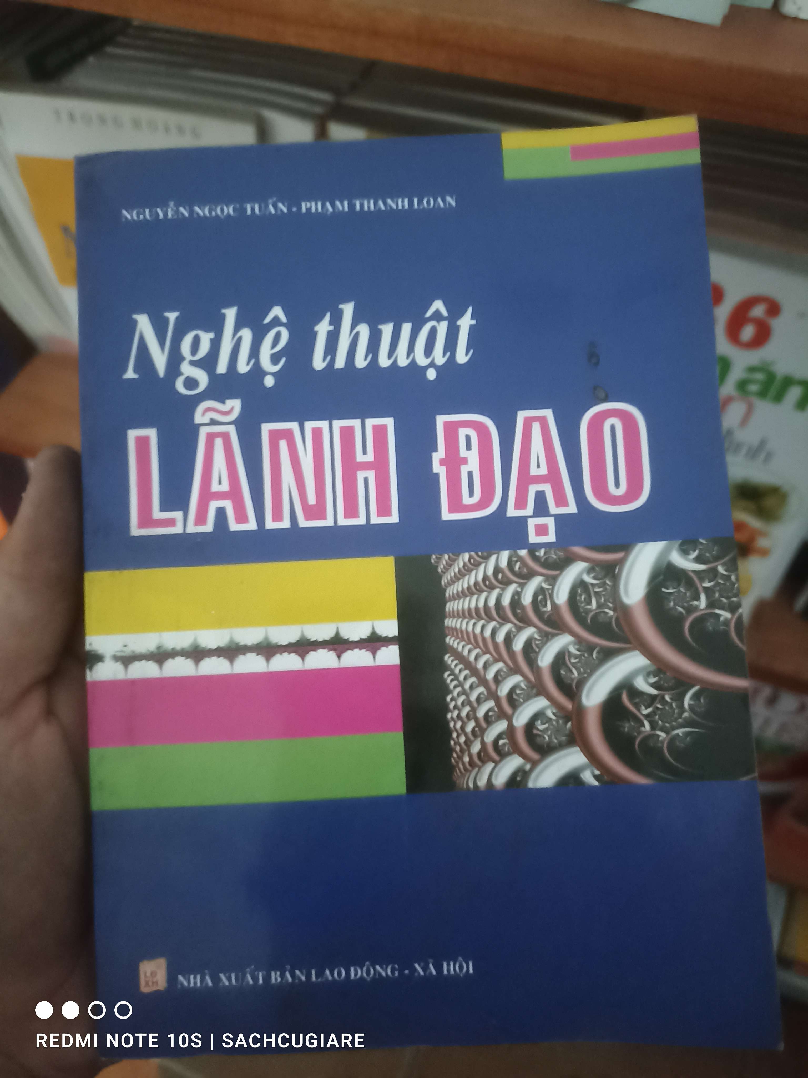 Nghệ thuật lãnh đạo - Nguyễn Ngọc Tuấn, Phạm Thanh Loan Quản trị - lãnh đạo VAVO1004