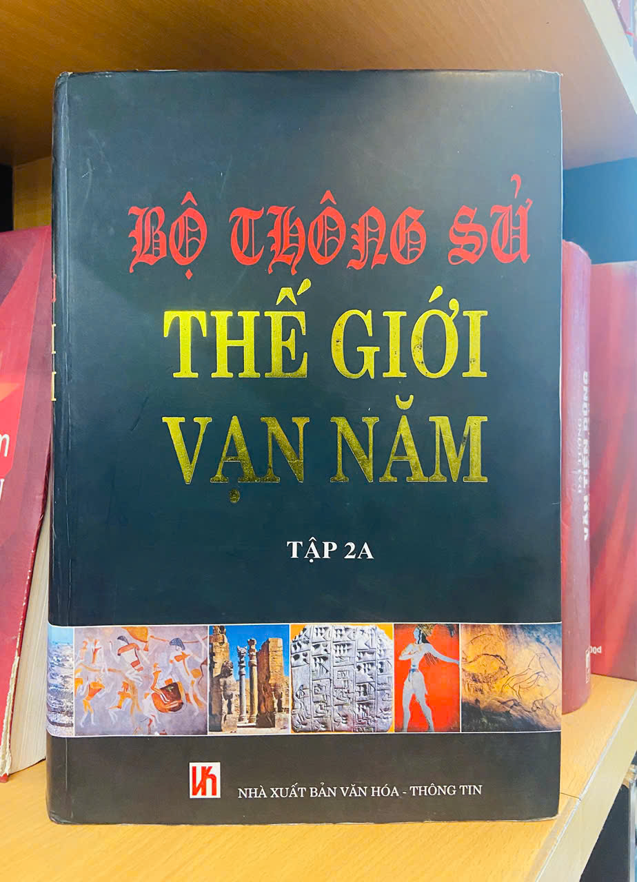 Bộ thông sử thế giới Vạn Năm tập 2A Sách lịch sử - triết học VAVO1004