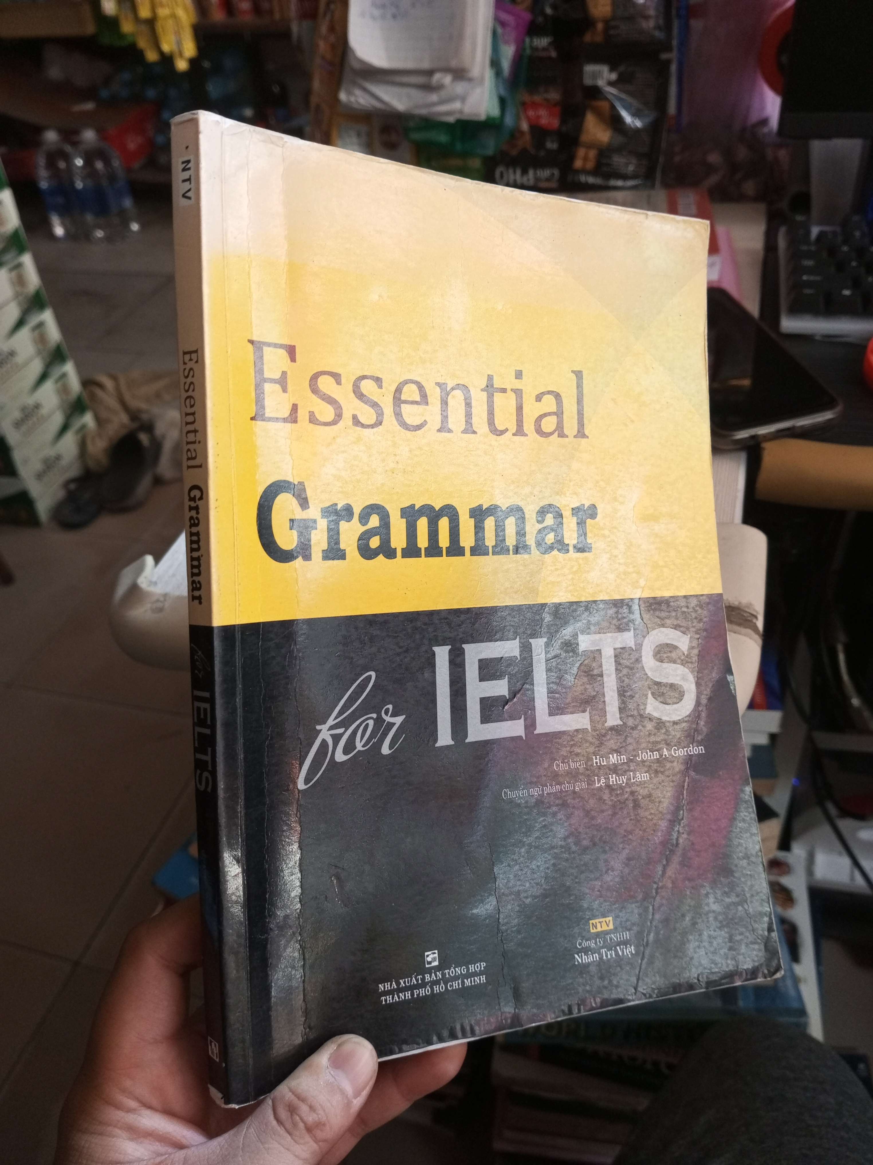 Essential Grammar For IELTS - Hu Min, John A. Gordon mới 80% ố ẫm Sách tự học tiếng Anh HCM1004