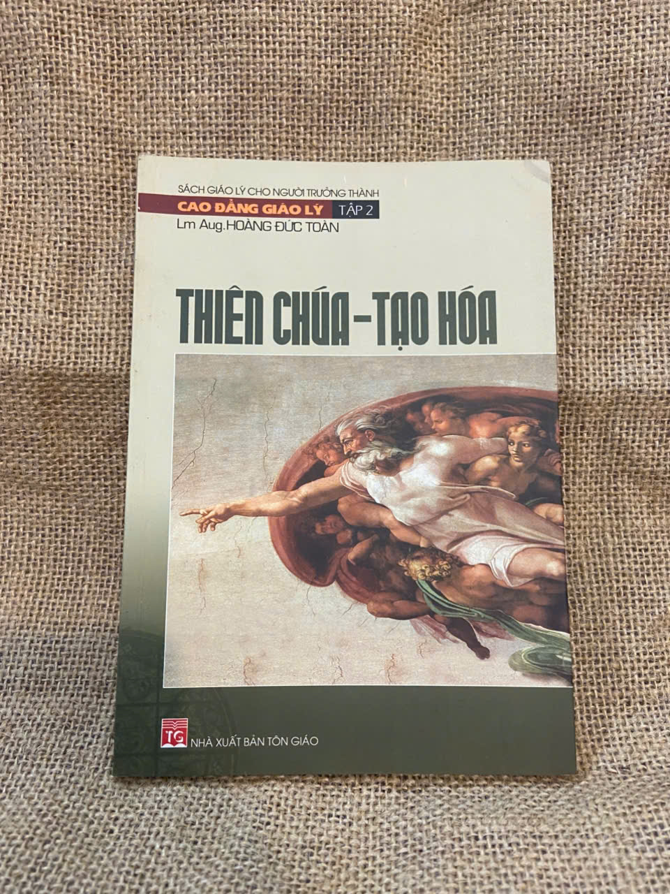 Cao đẳng giáo lý tập 2: Thiên chúa, tạo hóa - Lm Aug. Hoàng Đức Toàn 2010 mới 90% có chữ ký và note của chủ cũ, không ảnh hưởng nội dung Công giáo NSX1004