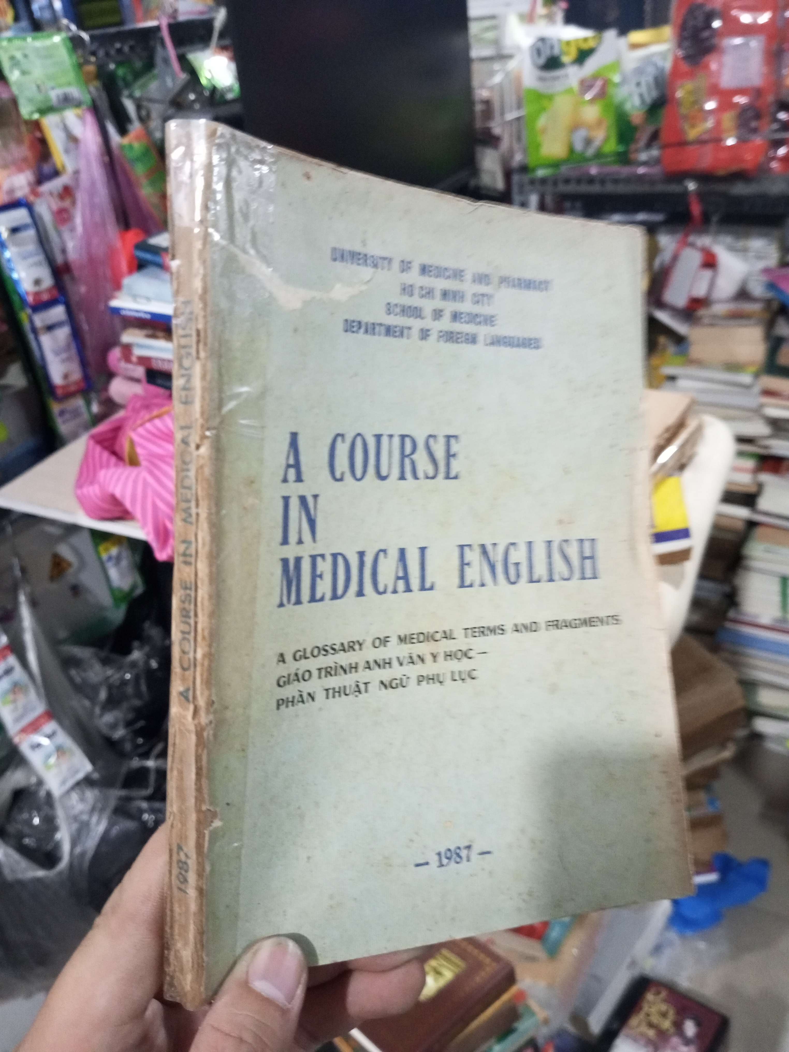 A Course In Medical English - University of Medicine and Pharmacy HCMC 1987 mới 80% Sách tự học tiếng Anh HCM1004 (NSX)