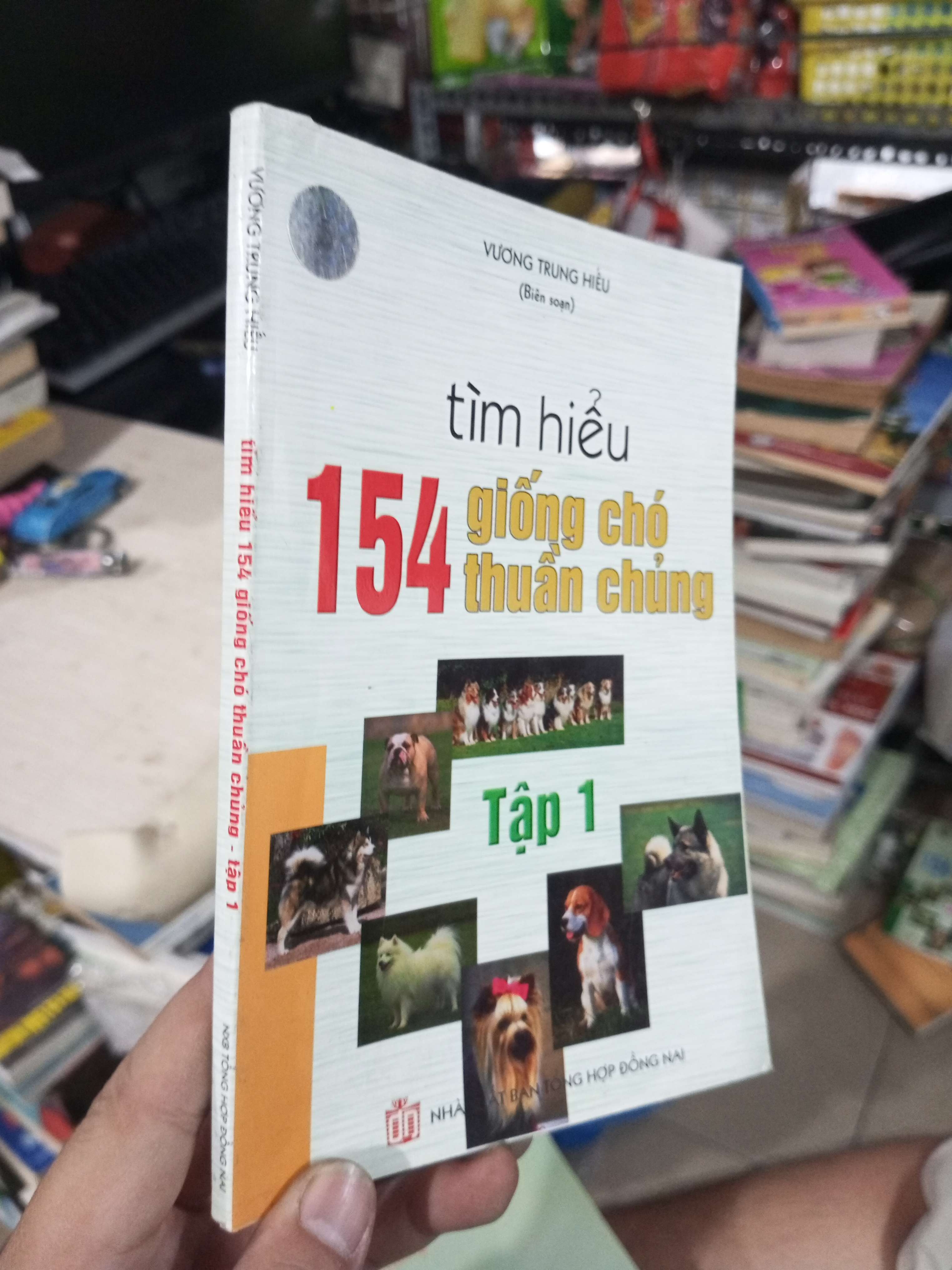 Tìm Hiểu 154 Giống Chó Thuần Chủng (Tập 1) - Vương Trung Hiếu 2006 mới 90% Sách kiến thức tổng hợp HCM1004 (NSX)