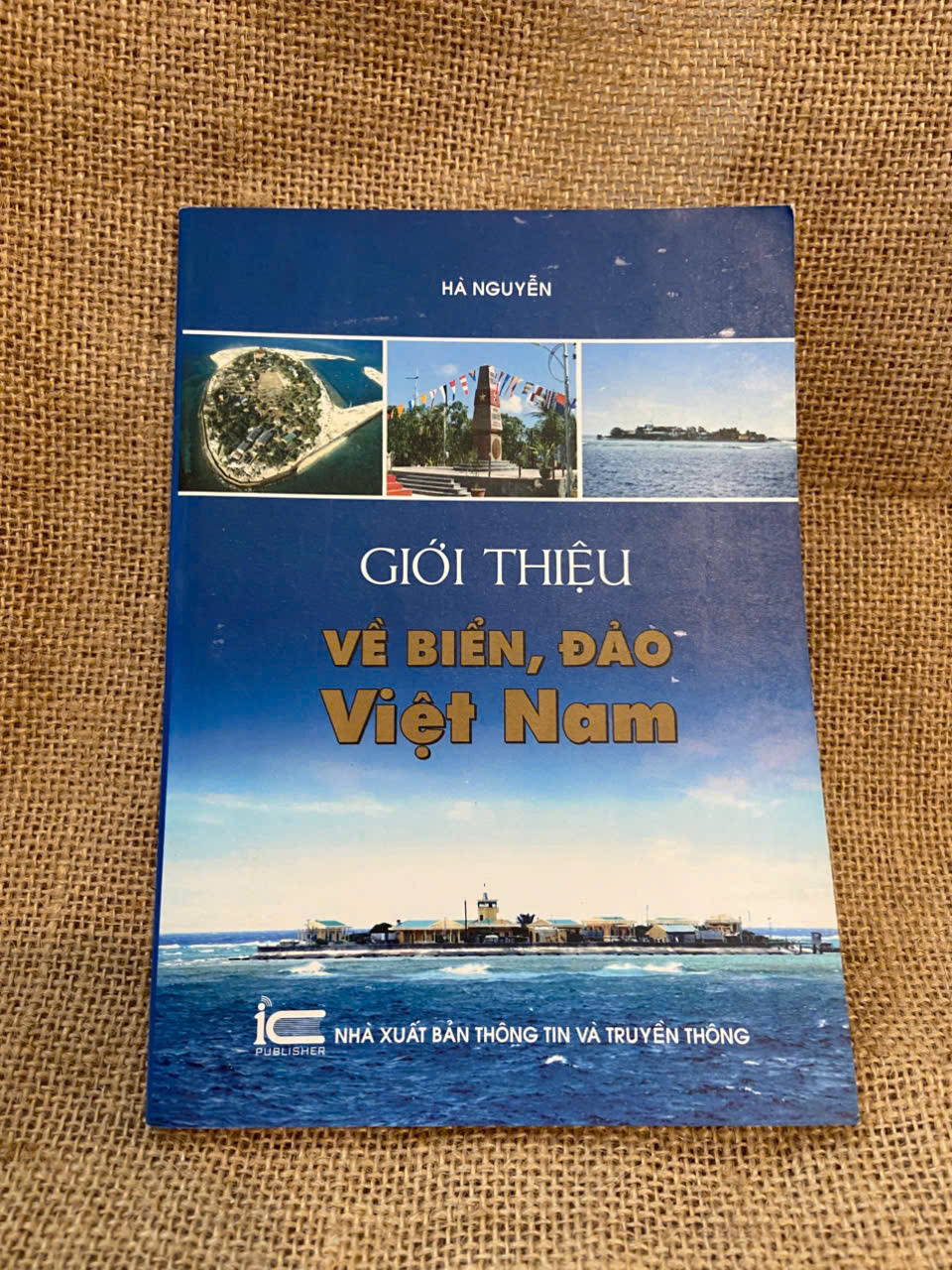 Giới thiệu về biển, đảo Việt Nam - Hà Nguyễn 2013 mới 90% có chữ ký của chủ sở hữu cũ Sách chuyên khảo, khảo cứu NSX1004