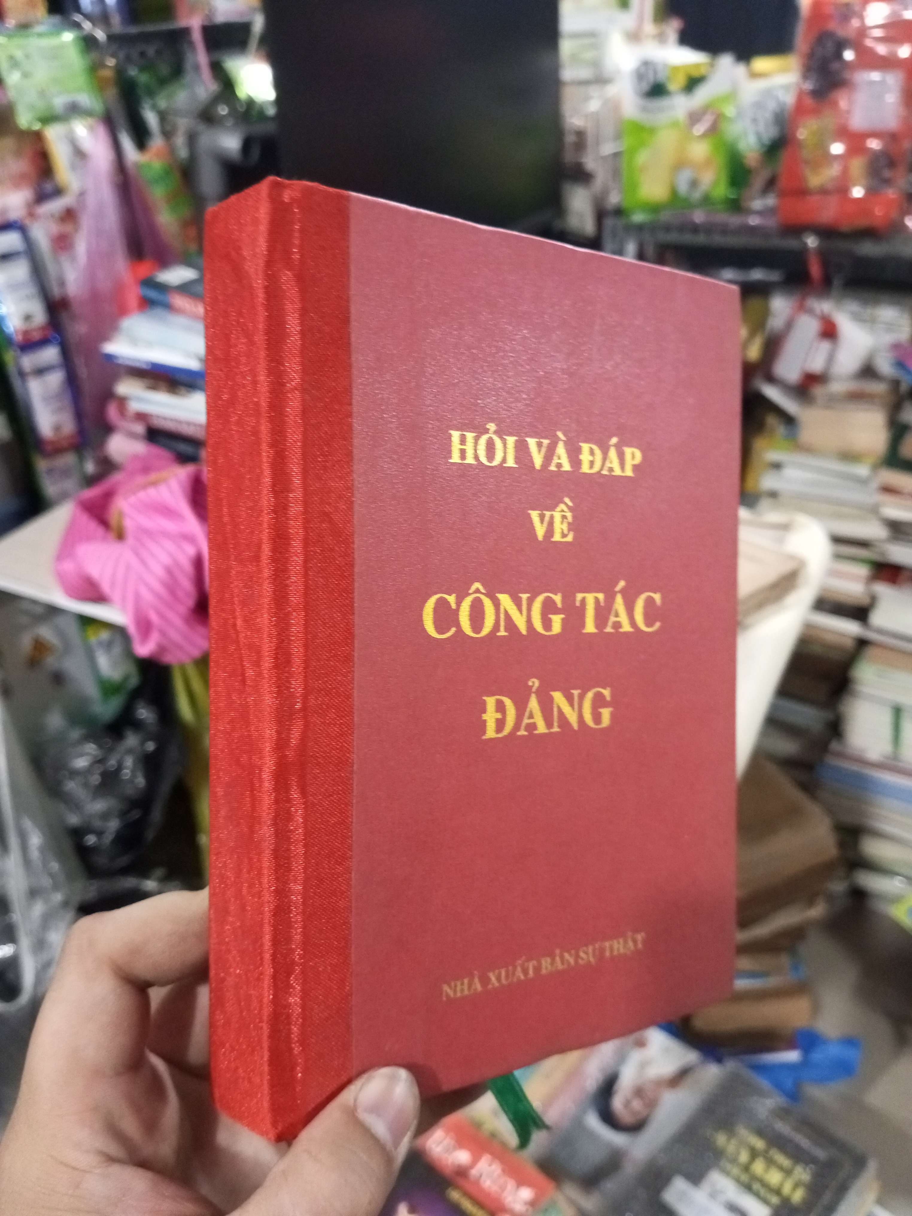 Hỏi Và Đáp Về Công Tác Đảng 1987 mới 80% ố Lịch sử Việt Nam HCM1004 (NSX)