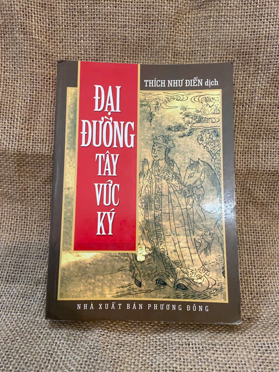 Đại Đường Tây Vức Ký 2006 mới 90% có chữ ký của chủ sở hữu cũ Sách tôn giáo - tâm linh NSX1004