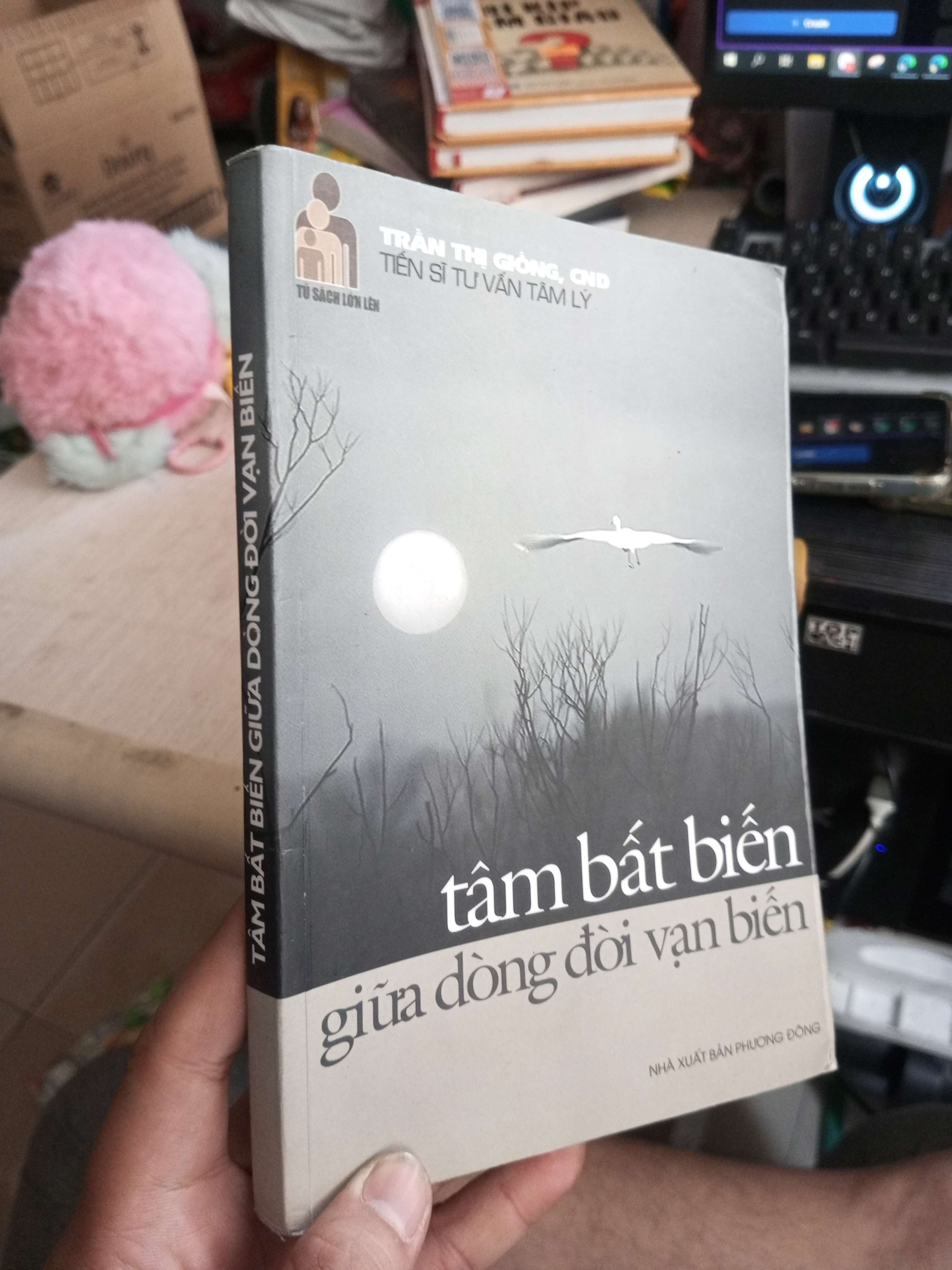 Tâm Bất Biến Giữa Dòng Đời Vạn Biến - Trần Thị Giồng 2010 mới 80% ố Sách tâm lý học - giới tính HCM1004 (NSX)
