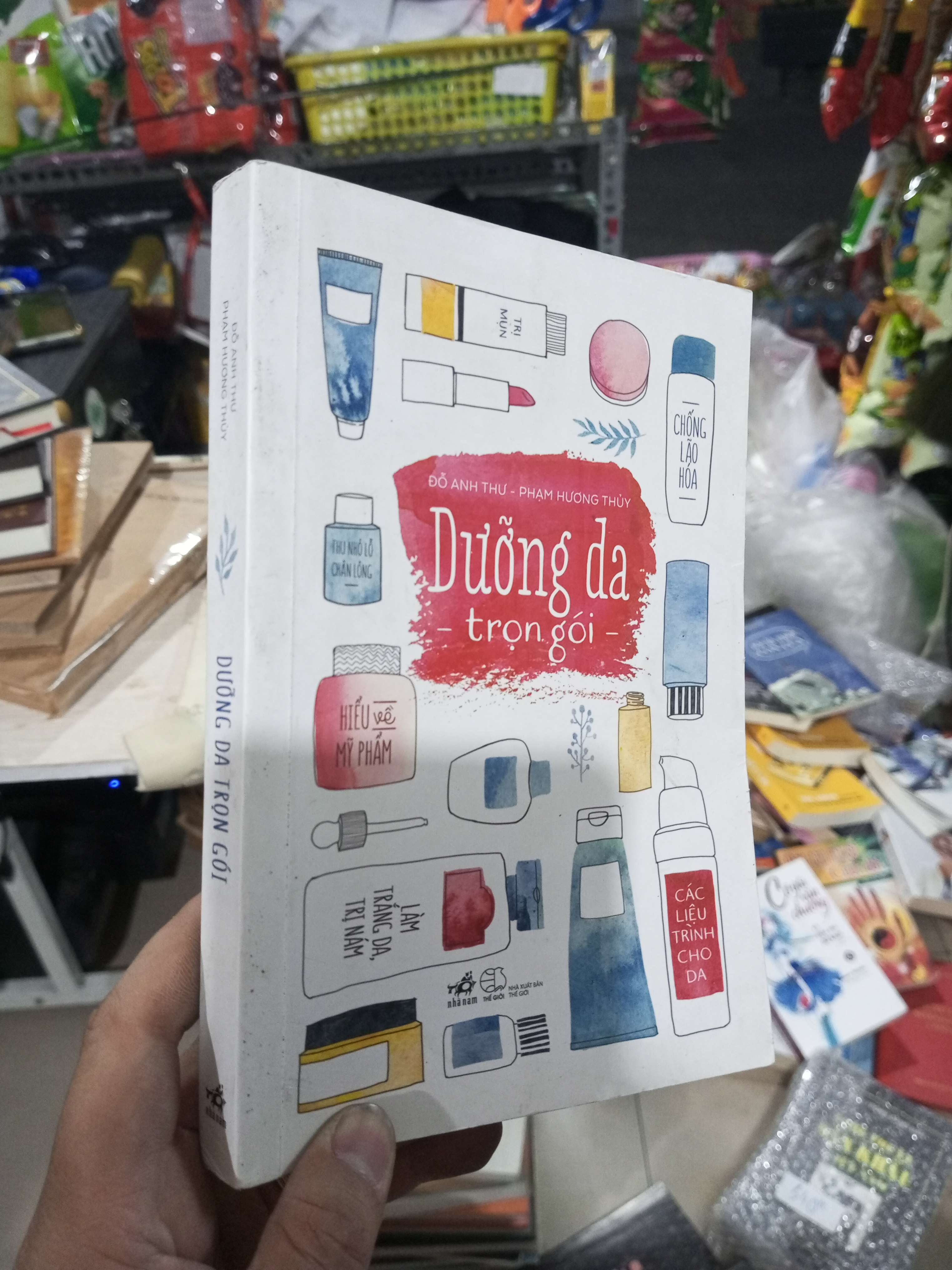 Dưỡng Da Trọn Gói - Đỗ Anh Thư, Phạm Hương Thủy 2016 mới 80% ố Kỹ năng sống HCM1004 (NSX)