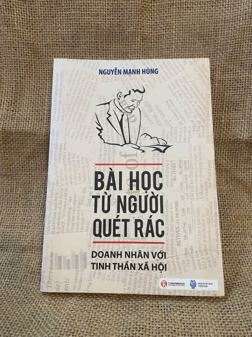 Bài học từ người quét rác - Nguyễn Mạnh Hùng 2010 mới 90% có chữ ký và note của chủ cũ, không ảnh hưởng nội dung Kinh doanh - Marketing NSX1004