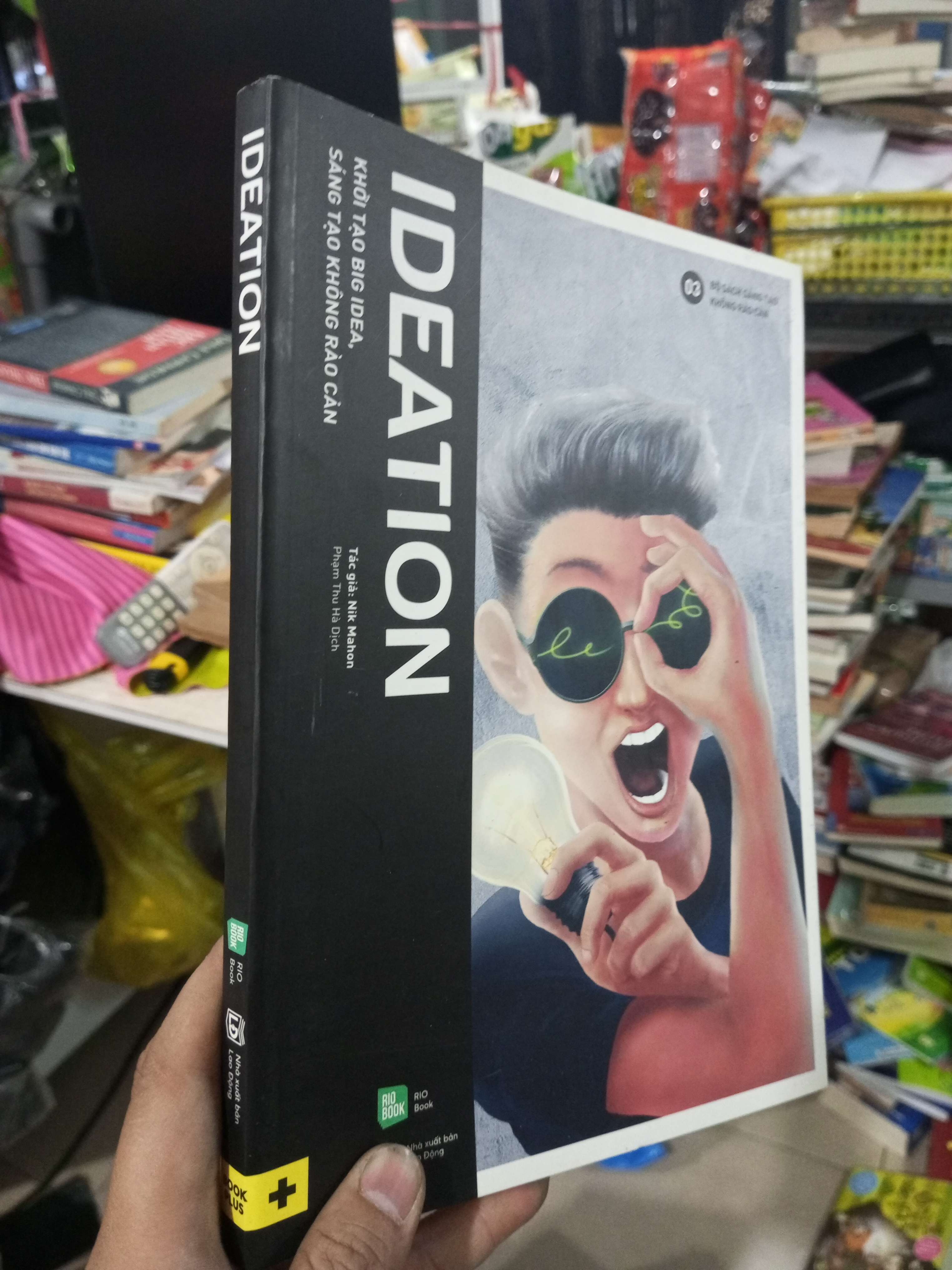 Ideation (Bộ Sách Sáng Tạo Không Rào Cản 03) - Nik Mahon 2019 mới 90% Kinh doanh - Marketing HCM1004 (NSX)