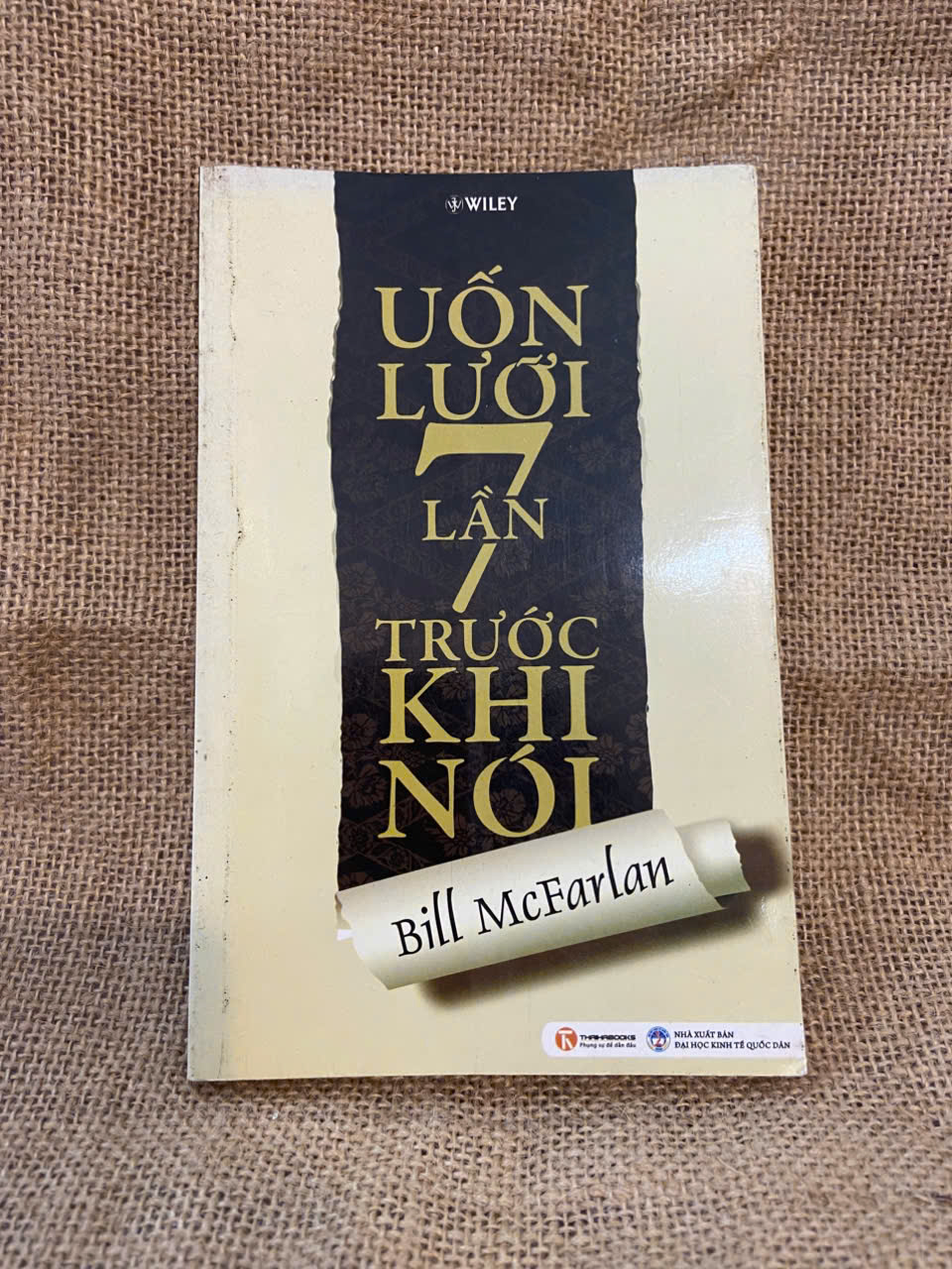 Uốn lưỡi 7 lần trước khi nói - Bill McFarlan 2013 mới 90% Kỹ năng sống NSX1004