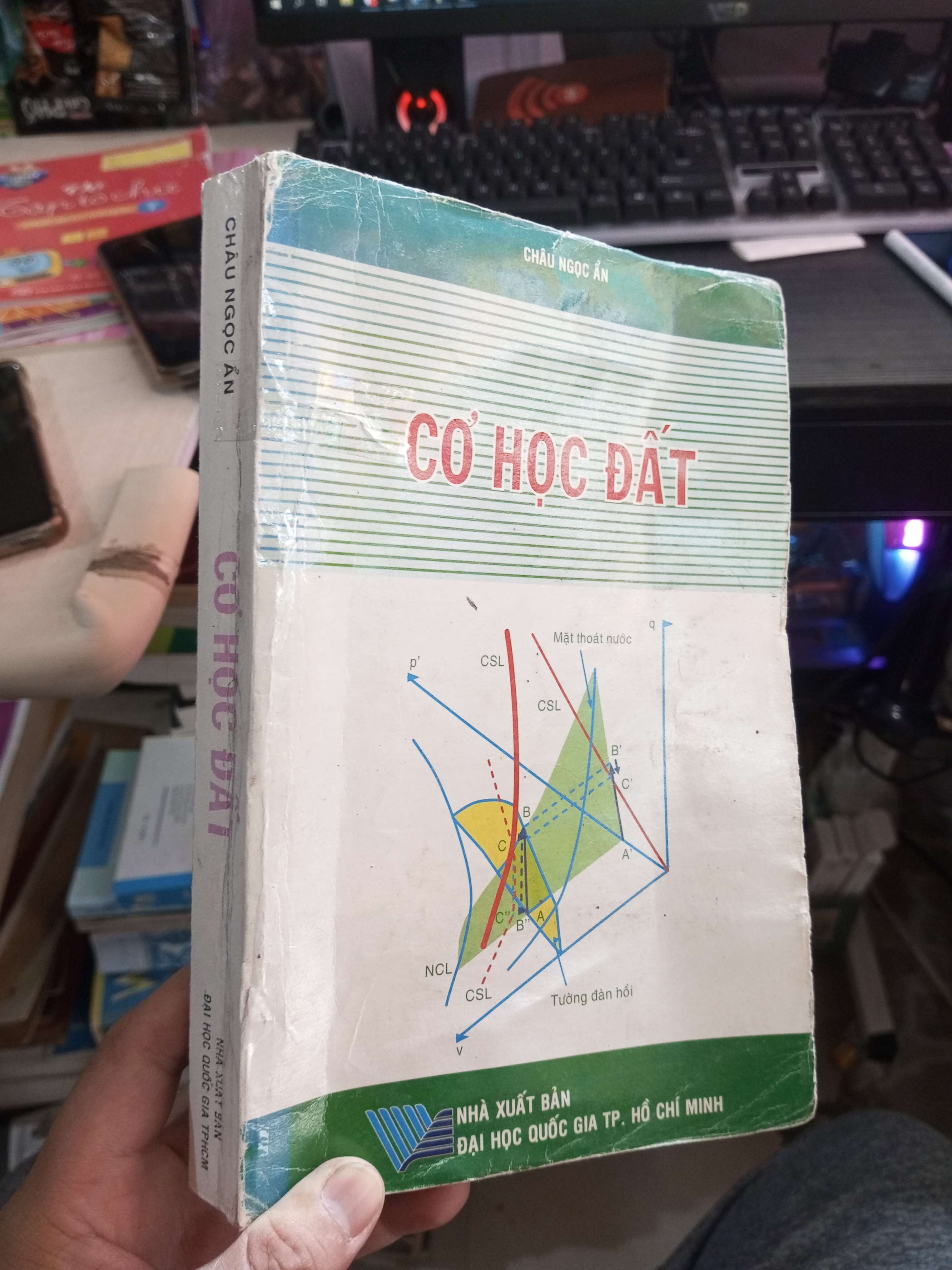 Cơ Học Đất - Châu Ngọc Ẩn 2010 mới 70% ố có vẽ nhưng ko ảnh hưởng nội dung Giáo trình đại học - cao đẳng HCM1004 (NSX)