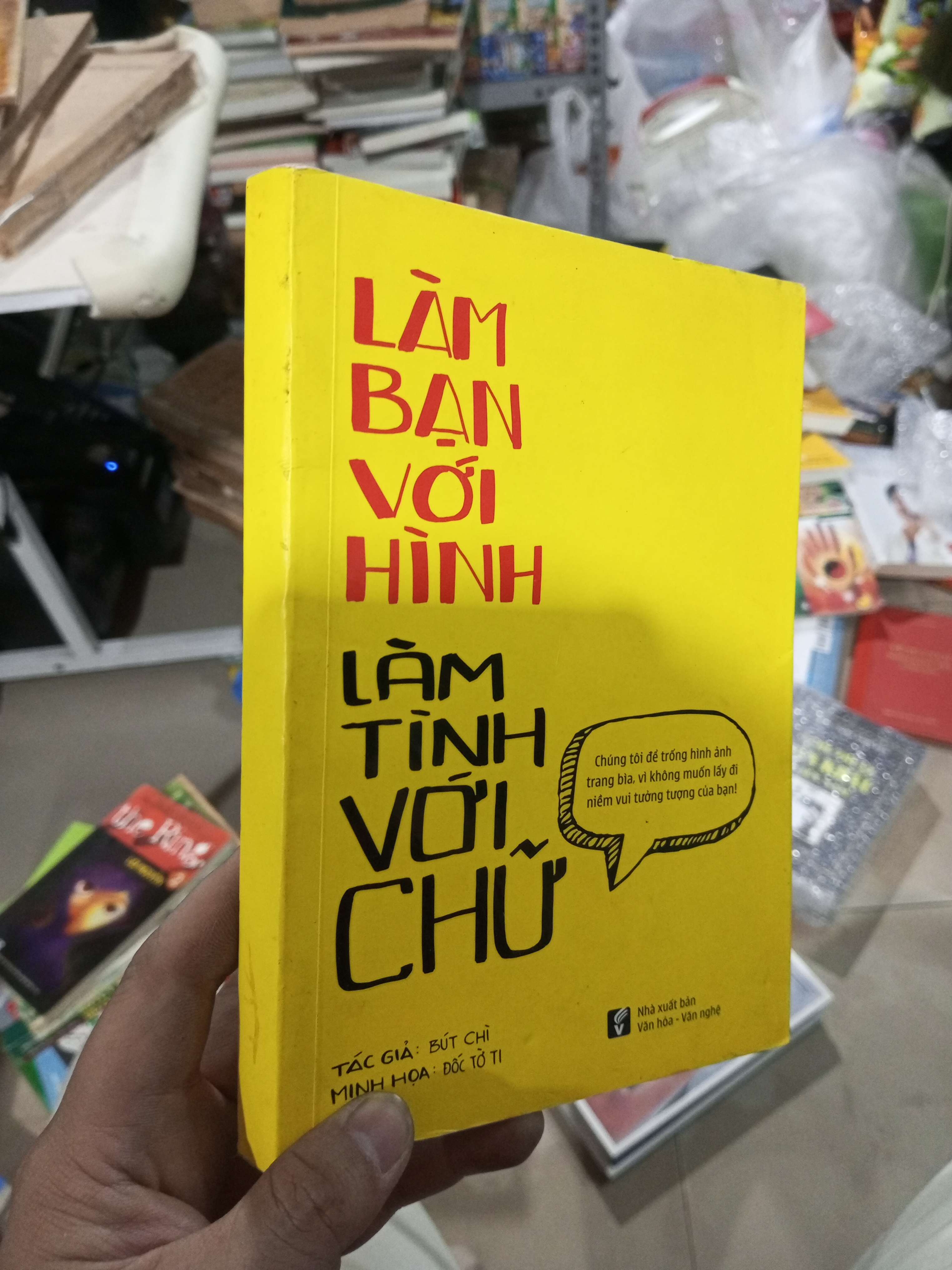 Làm Bạn Với Hình Làm Tình Với Chữ - Bút Chì 2019 mới 80% ố nhẹ Kinh doanh - Marketing HCM1004 (NSX)