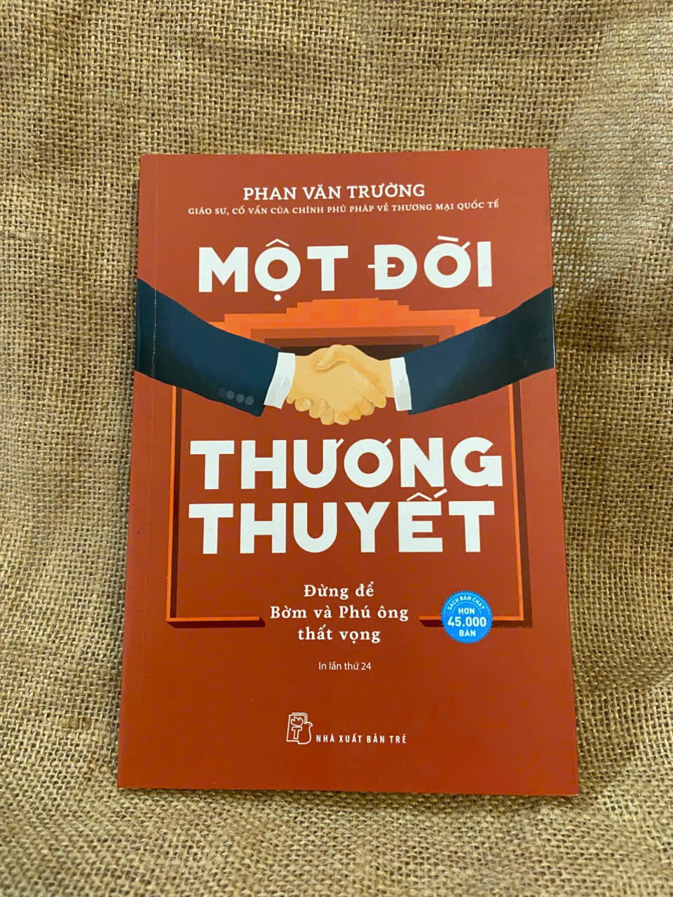 Một đời thương thuyết - Phan Văn Trường 2023 mới 90% có chữ ký và vết note của chủ sở hữu cũ, không ảnh hưởng nội dung Kỹ năng sống NSX1004