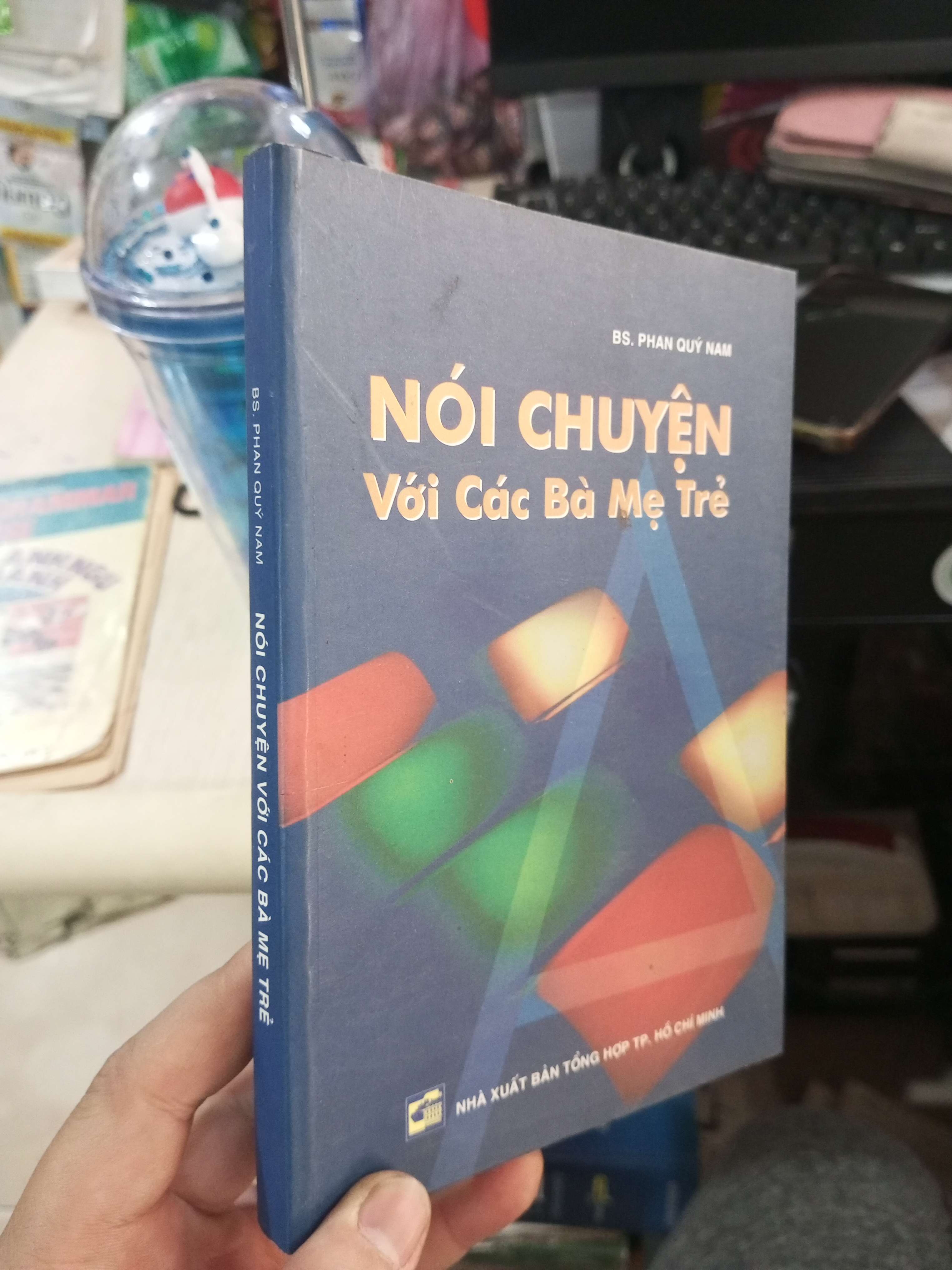 Nói Chuyện Với Các Bà Mẹ Trẻ - Phan Quý Nam 2006 mới 80% Sách mẹ và bé HCM1004 (NSX)