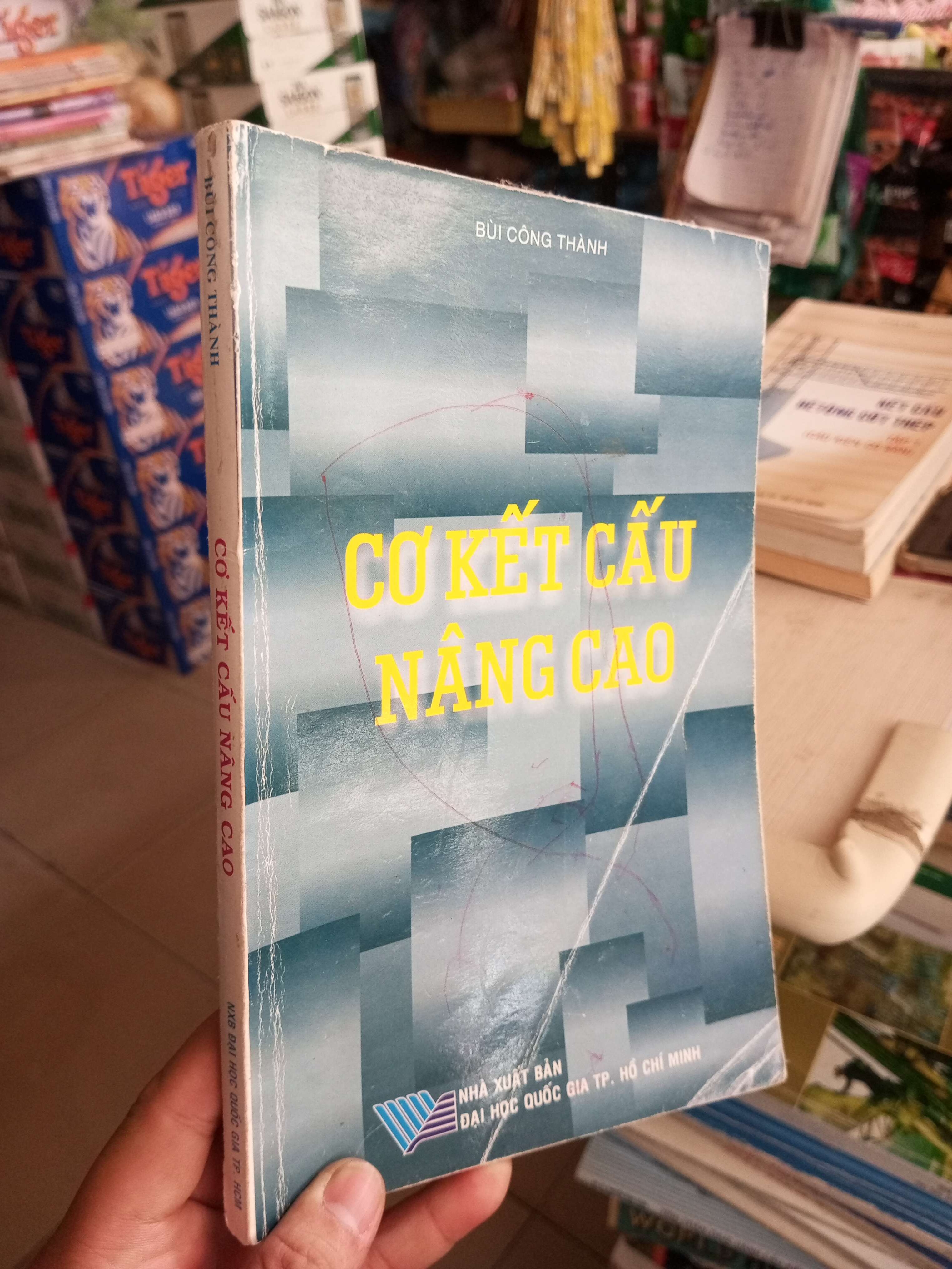 Cơ Kết Cấu Nâng Cao - Bùi Công Thành 2010 mới 80% có vẽ Giáo trình đại học - cao đẳng HCM1004 (NSX)