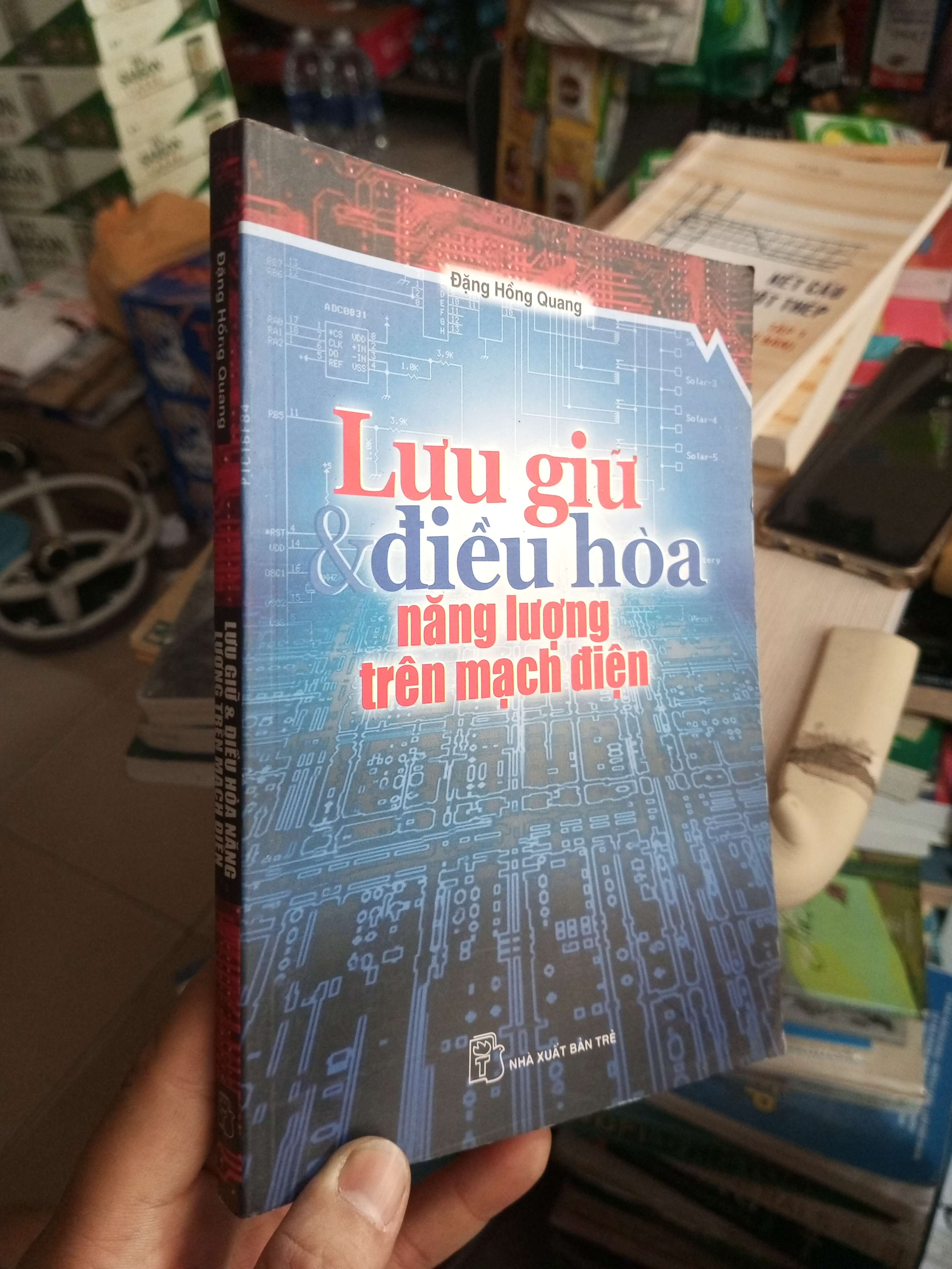 Lưu Giữ & Điều Hòa Năng Lượng Trên Mạch Điện - Đặng Hồng Quang 2006 mới 80% ố Sách kiến thức tổng hợp HCM1004 (NSX)
