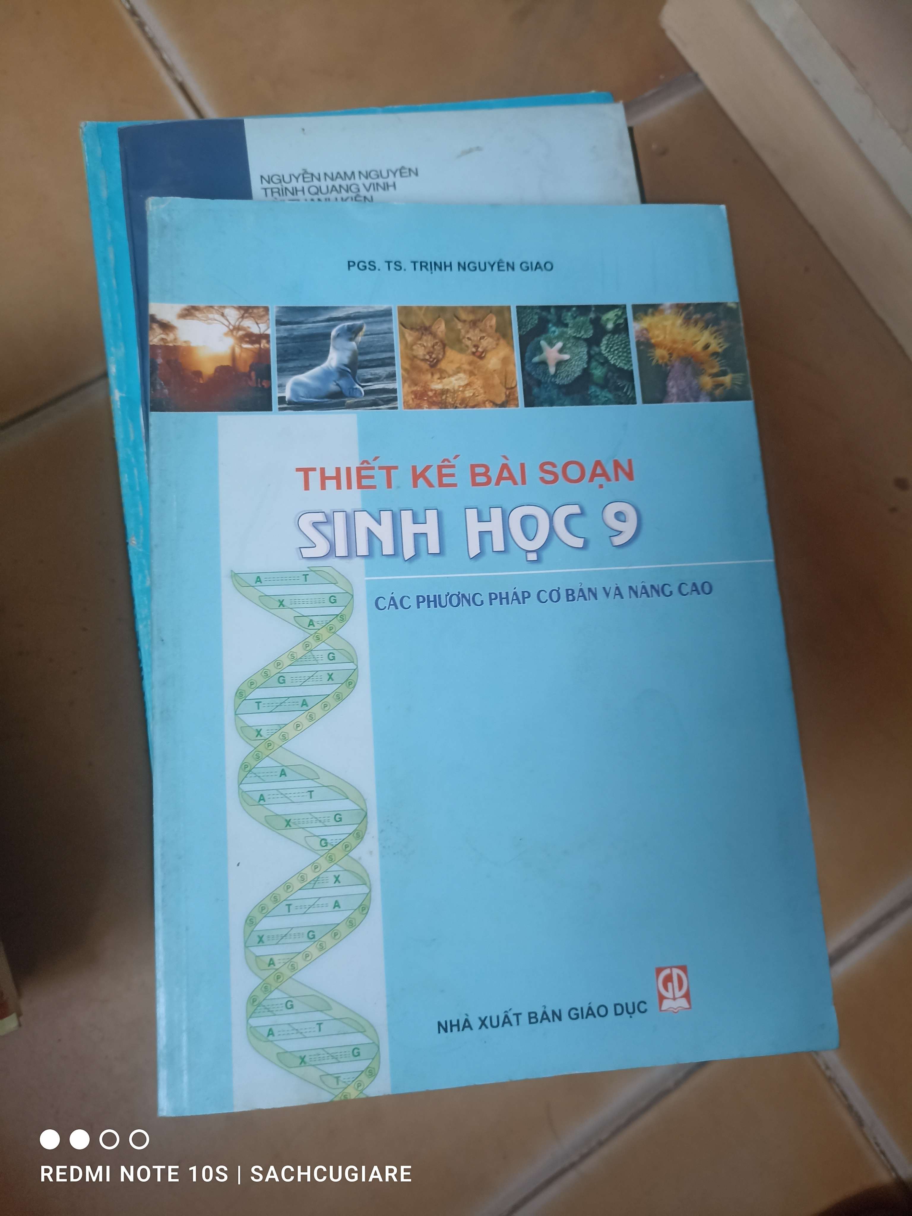 Thiết Kế Bài Soạn Sinh Học 9 (Các Phương Pháp Cơ Bản Và Nâng Cao) - Trịnh Nguyên Giao 2005 (Tham khảo - luyện thi) VAVO1304-AK3T2