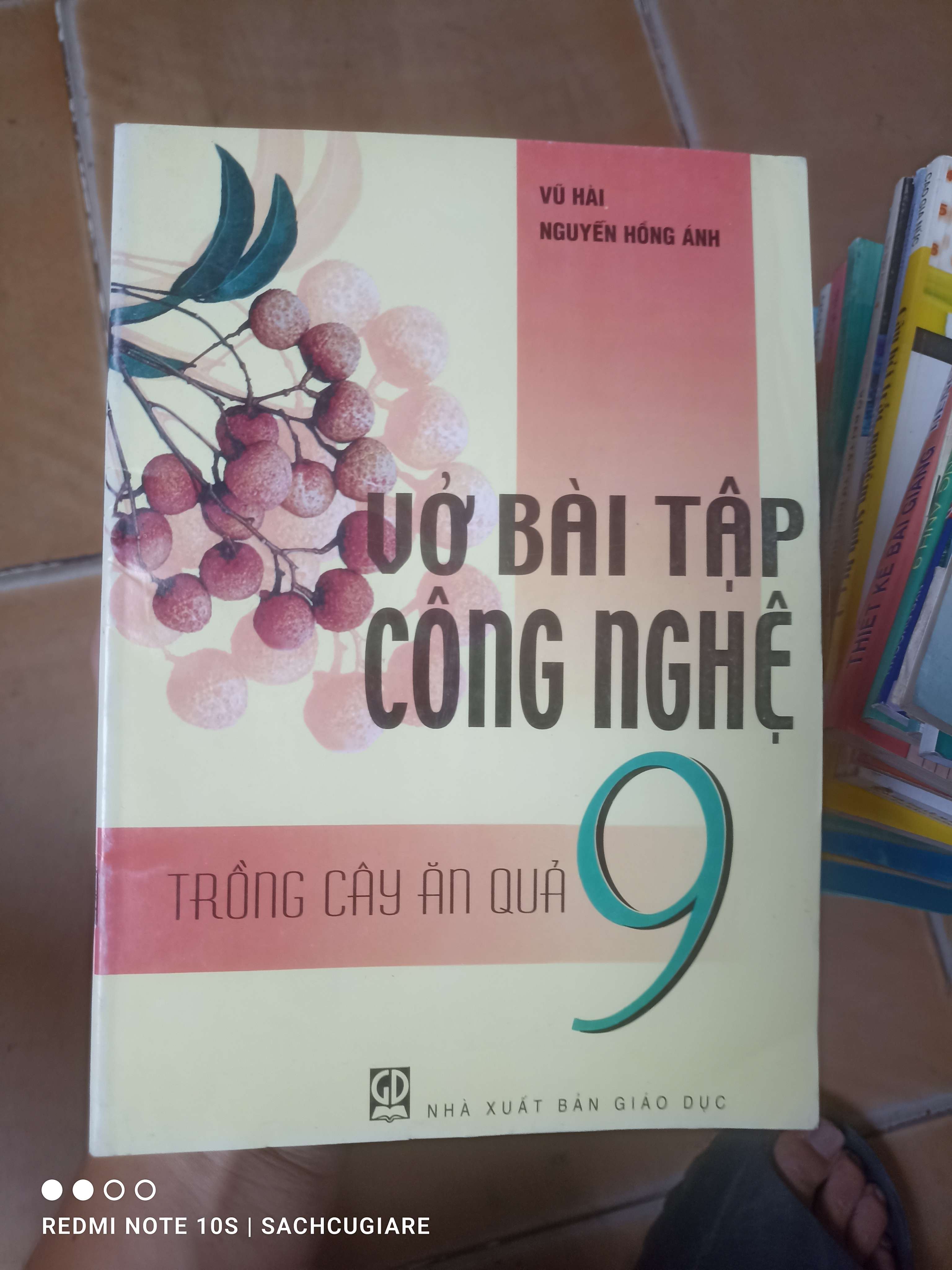 Vở Bài Tập Công Nghệ 9 (Trồng Cây Ăn Quả) - Vũ Hải, Nguyễn Hồng Ánh 2005 (Tham khảo - luyện thi) VAVO1304-AK3T2