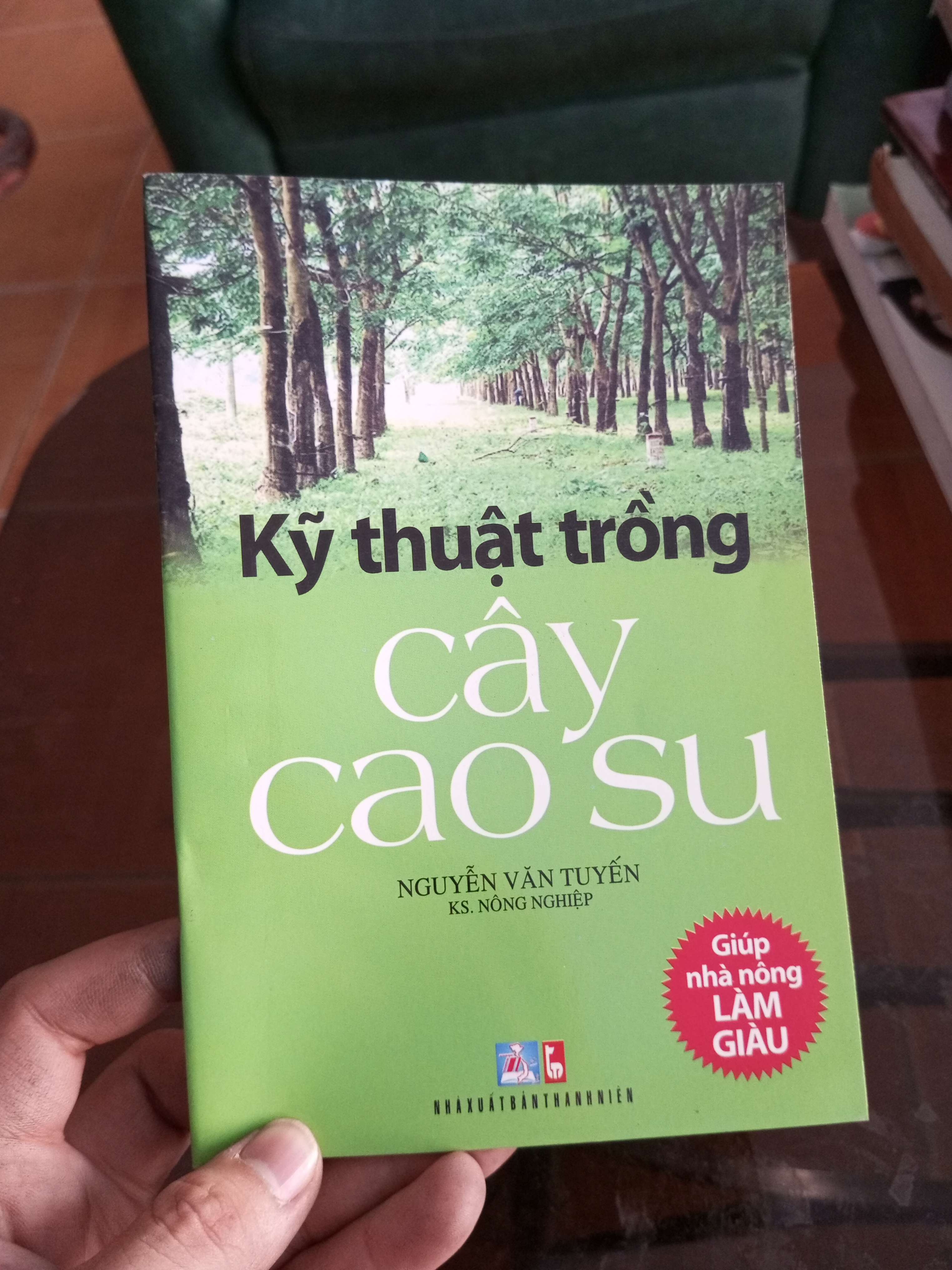 Kỹ thuật trồng cây cao su - Văn Tiến 2012 (Sách giáo khoa - giáo trình) VAVO1304-A0