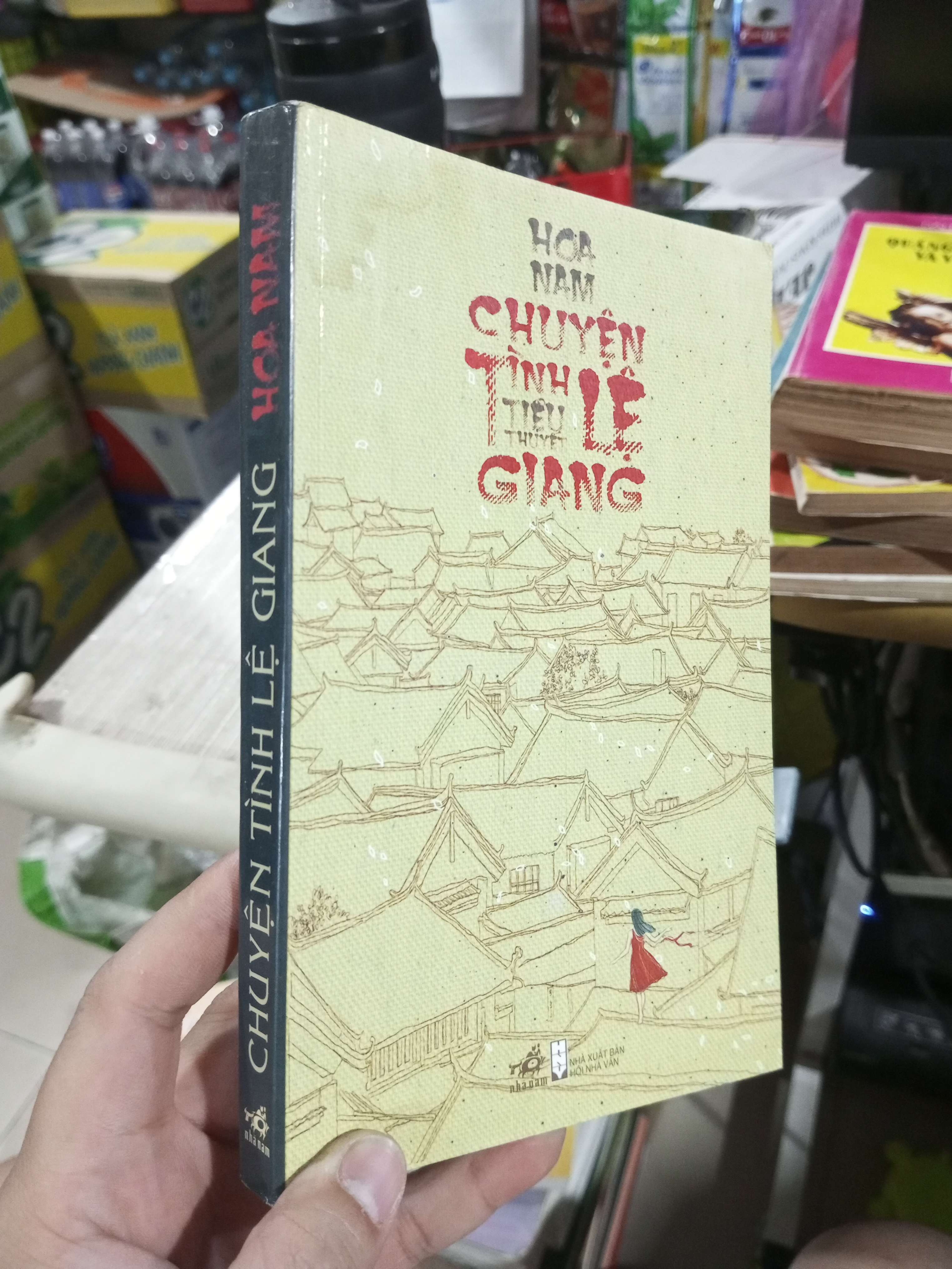 Chuyện Tình Lệ Giang - Hoa Nam 2010 mới 90% ố nhẹ (Sách văn học) HCM1304 (NSX)