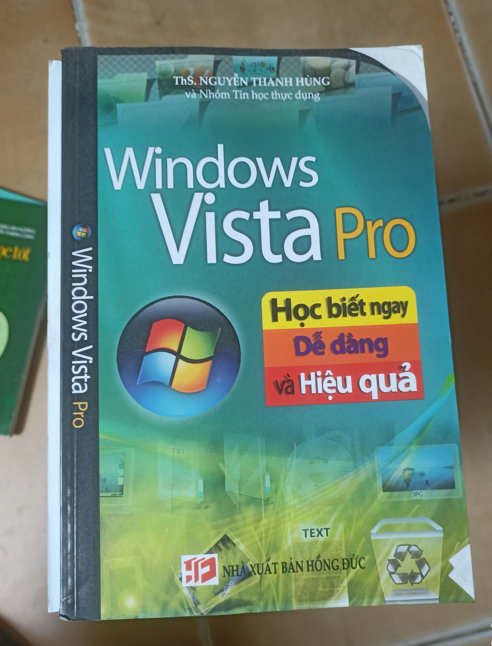 Windows Vista Pro (Học Biết Ngay, Dễ Dàng Và Hiệu Quả) - Nguyễn Thanh Hùng 2009 (Sách công nghệ thông tin) VAVO1304-AK3T2